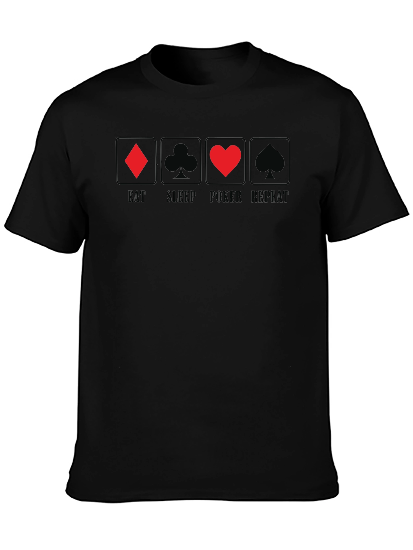 Eat Sleep Poker Repeat T-Shirt