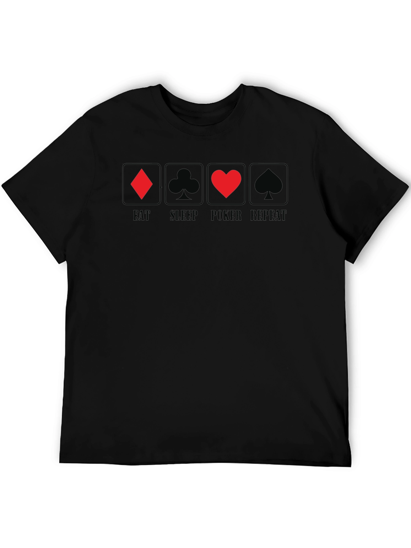Eat Sleep Poker Repeat T-Shirt