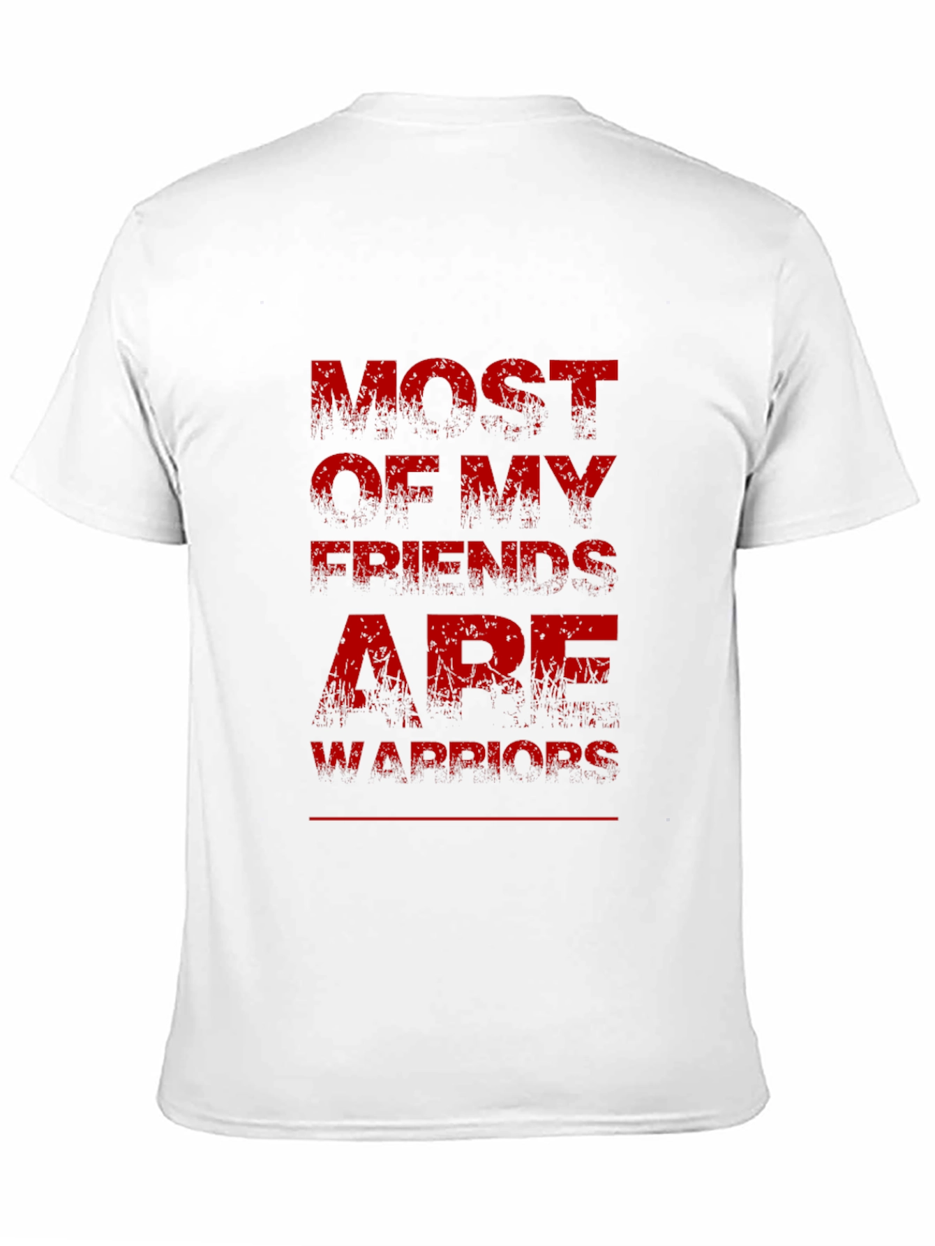 Most of My Friends Are Warriors Graphic Tee