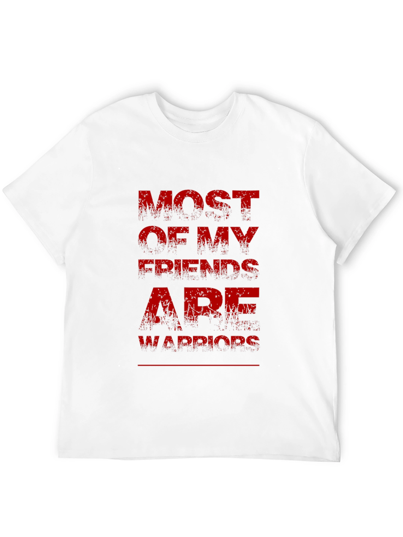 Most of My Friends Are Warriors Graphic Tee