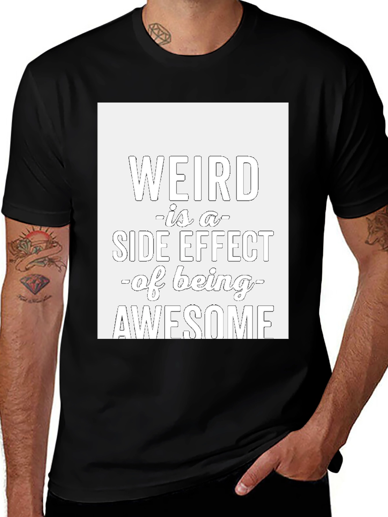 Weird is a Side Effect T-Shirt