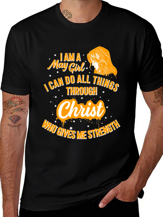 May Girl Christ Strength T-Shirt
