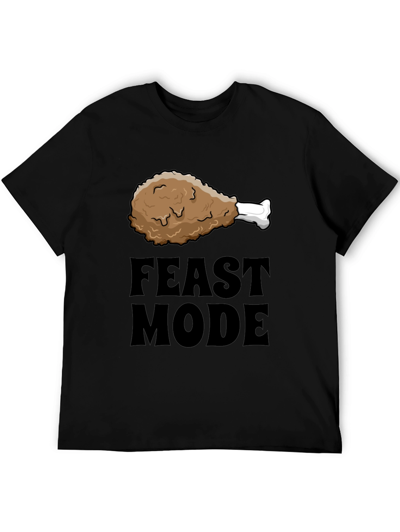 Feast Mode T-Shirt - Funny Thanksgiving Dinner Tee