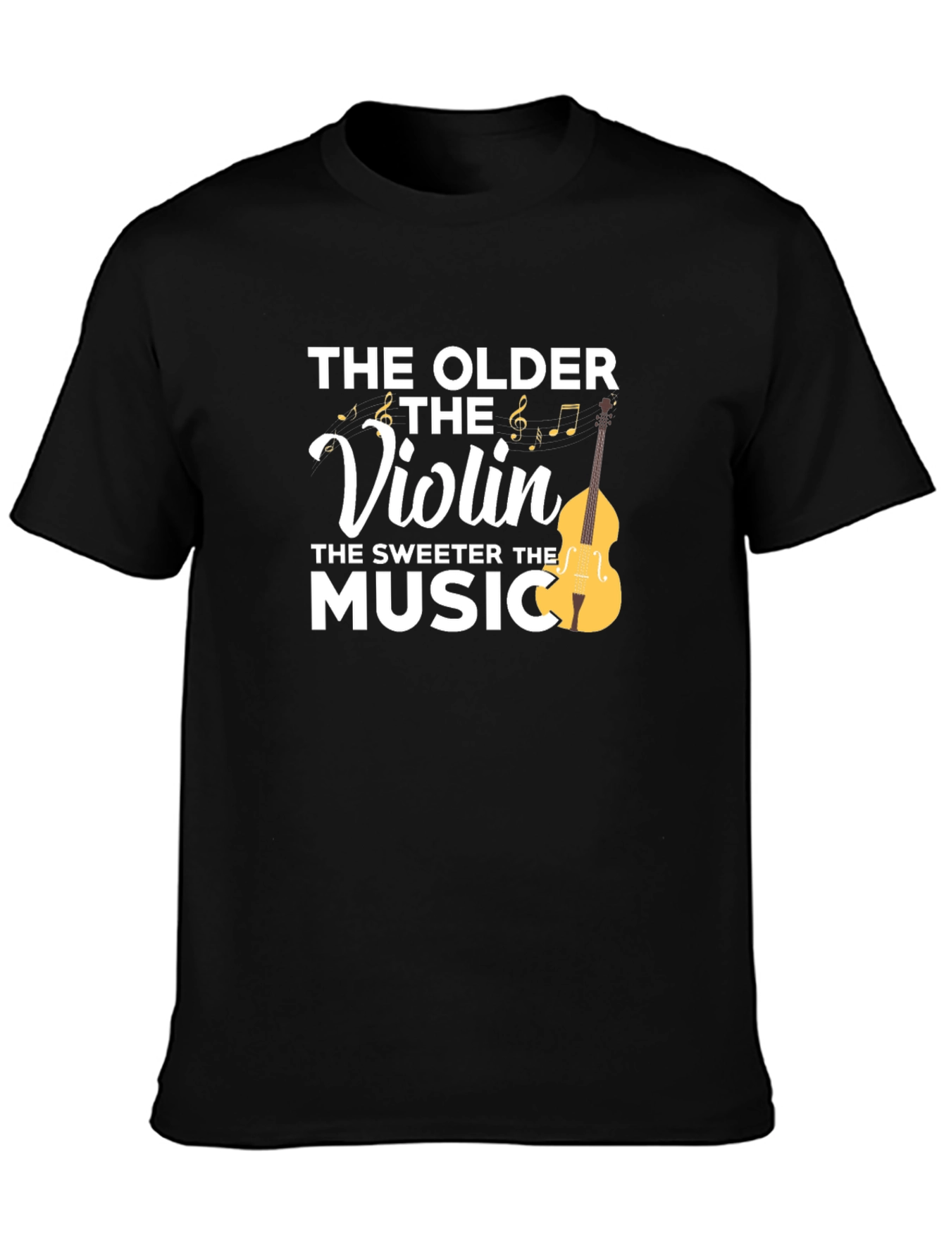 The Older The Violin T-Shirt