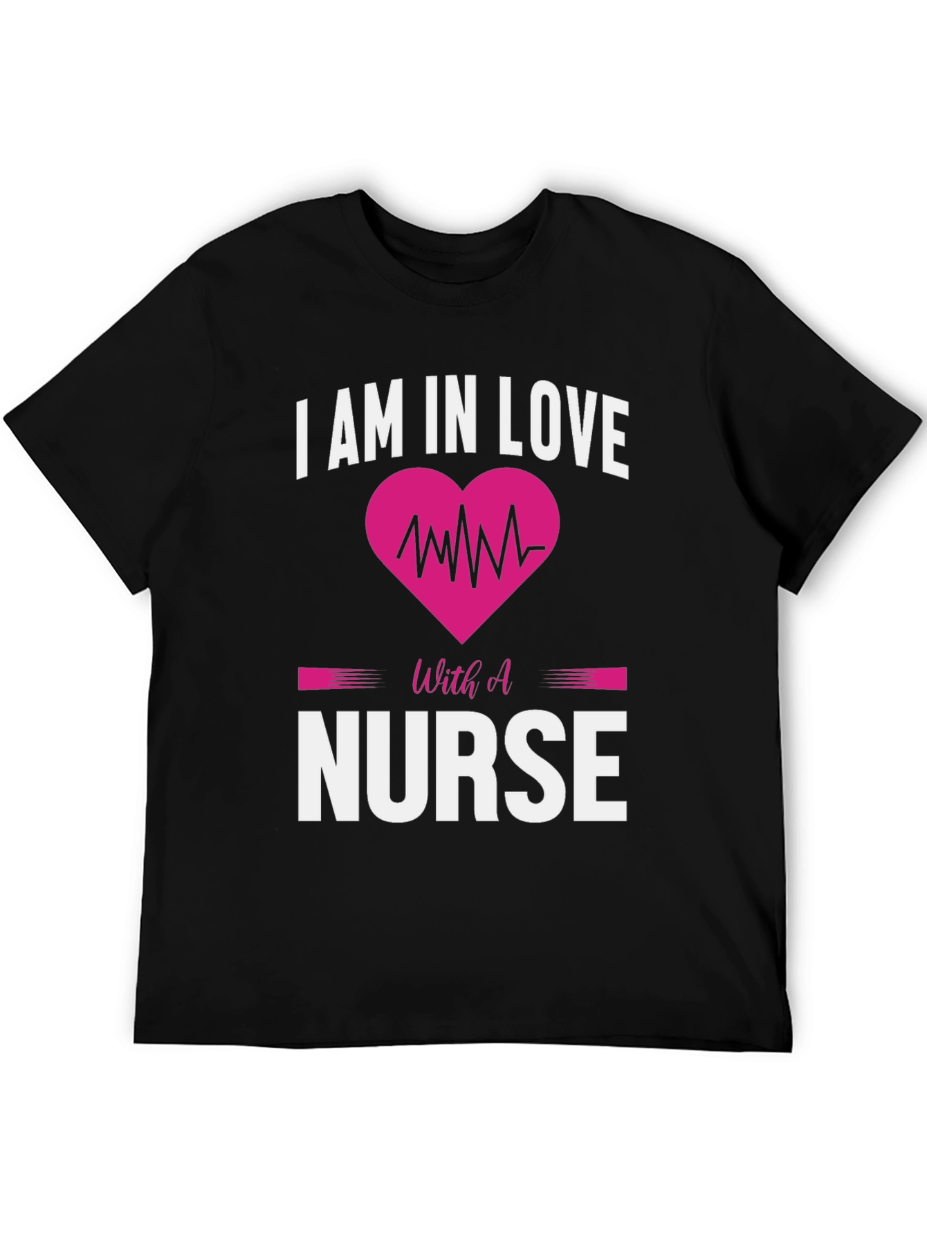 I am in Love with a Nurse T-Shirt