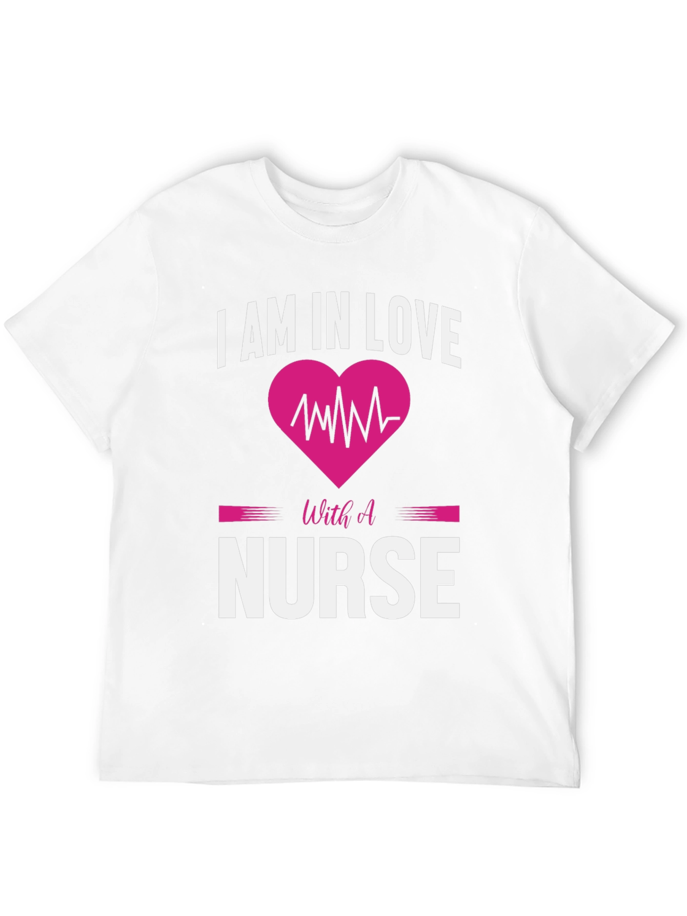 I am in Love with a Nurse T-Shirt