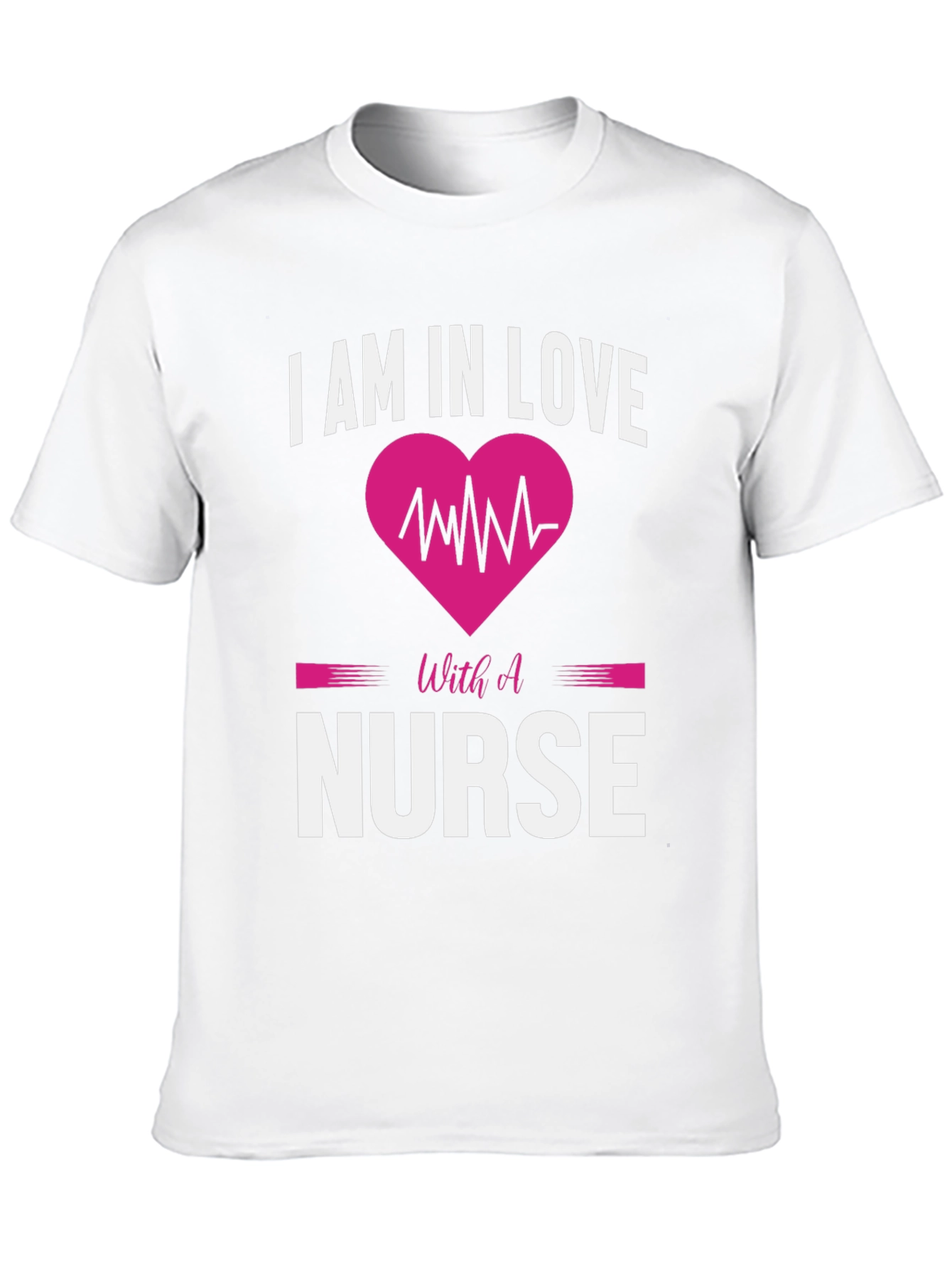 I am in Love with a Nurse T-Shirt