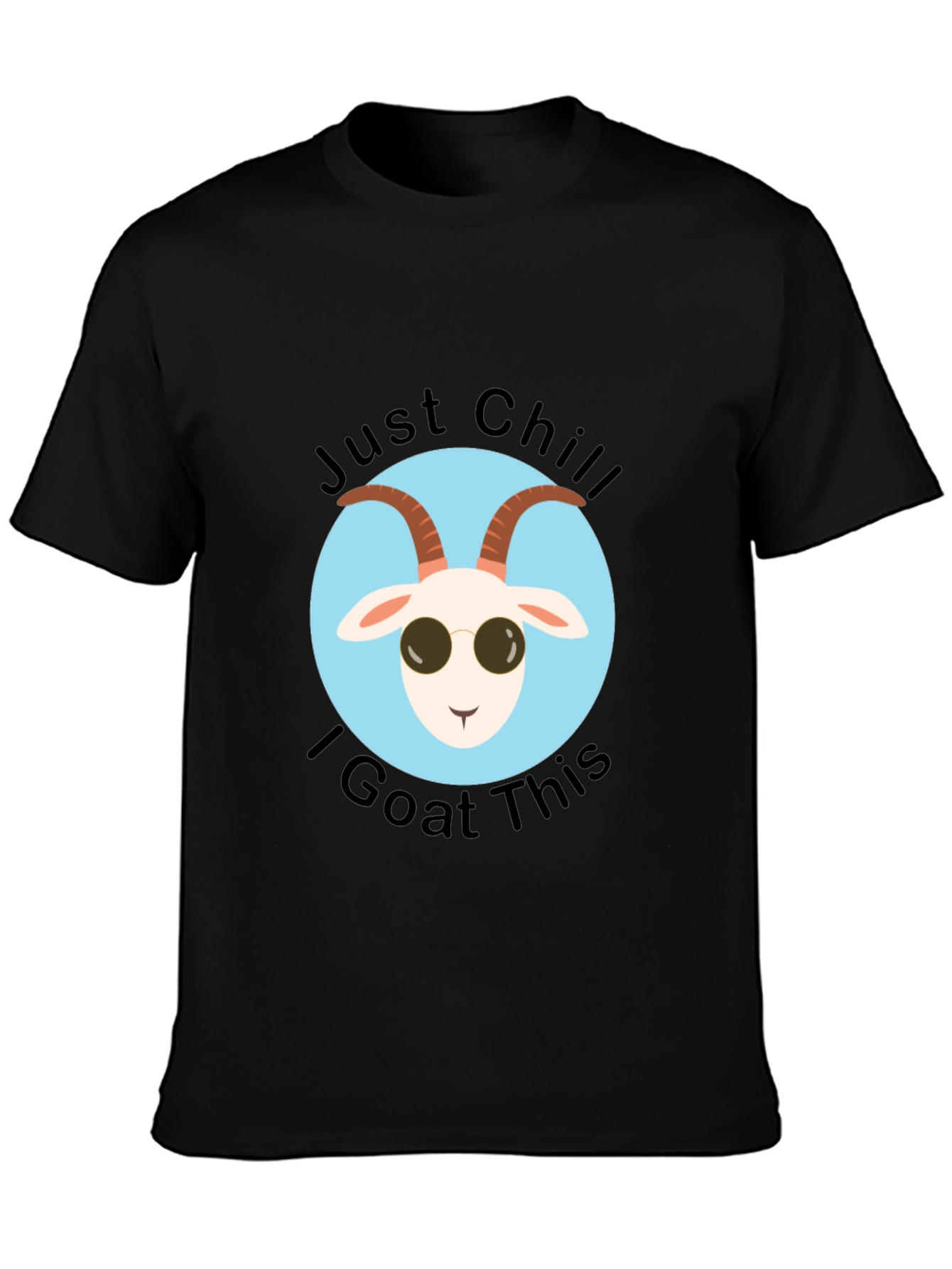Just Chill I Goat This T-Shirt