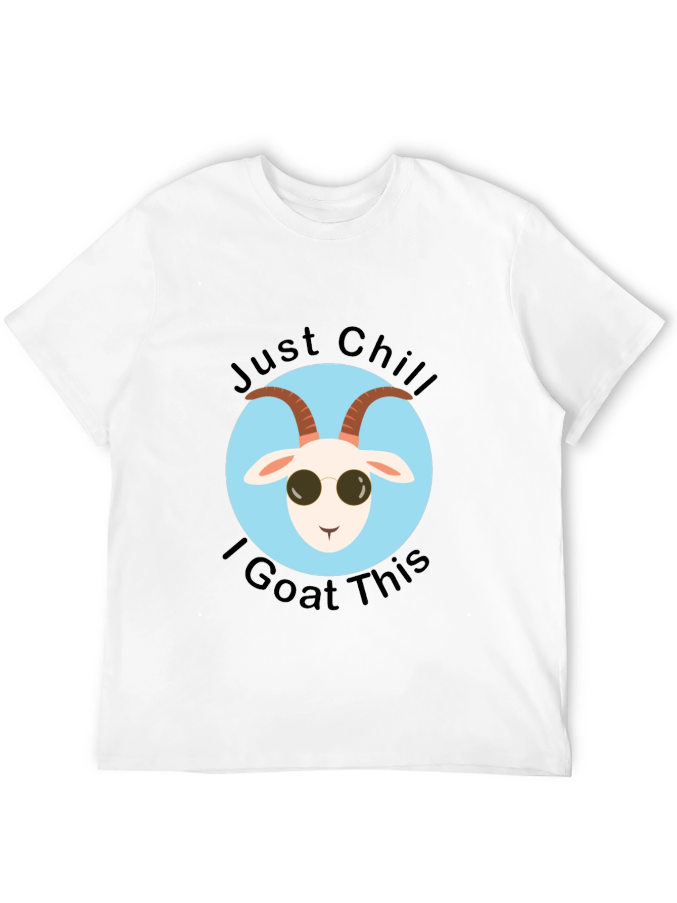 Just Chill I Goat This T-Shirt