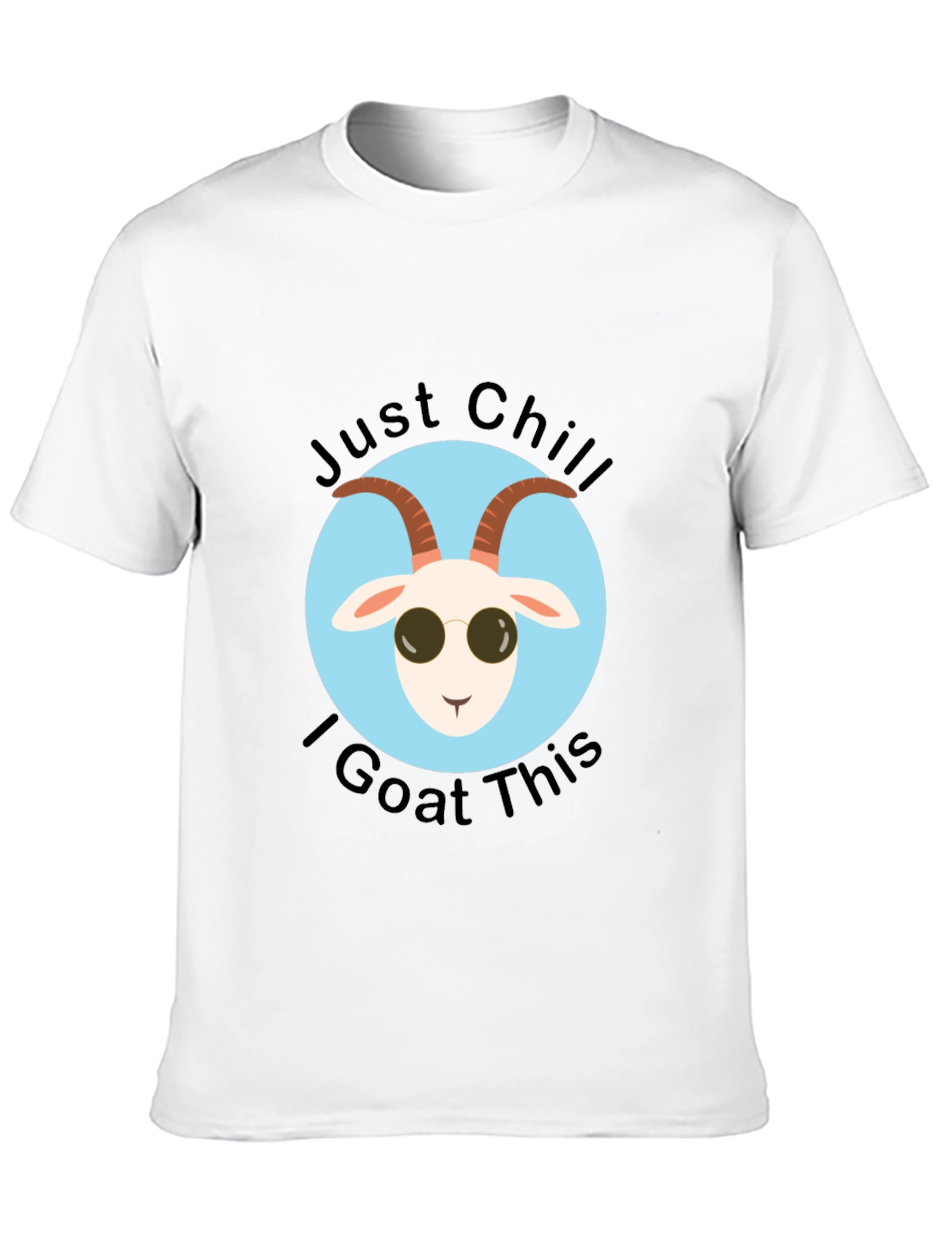 Just Chill I Goat This T-Shirt