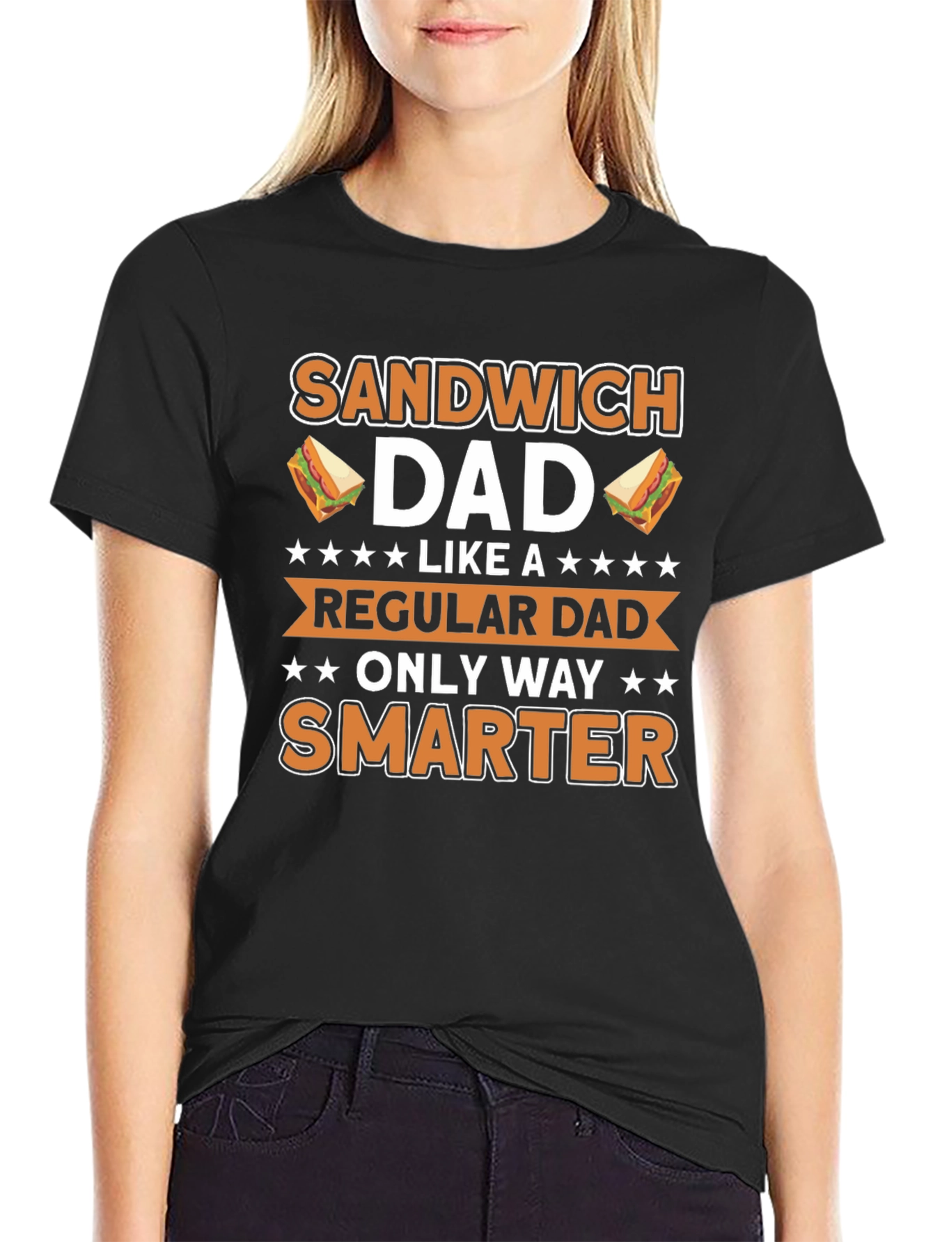 Sandwich Dad Smarter Funny T-Shirt