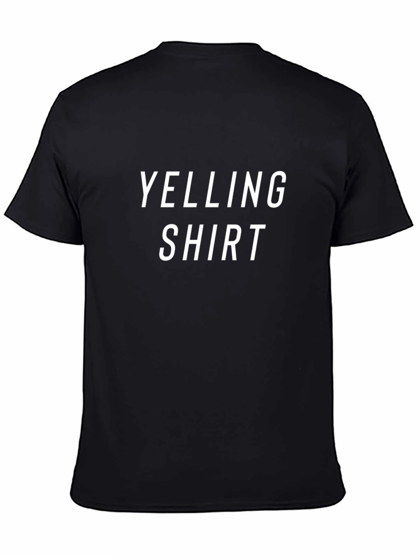 Yelling Shirt - Bold Statement Tee