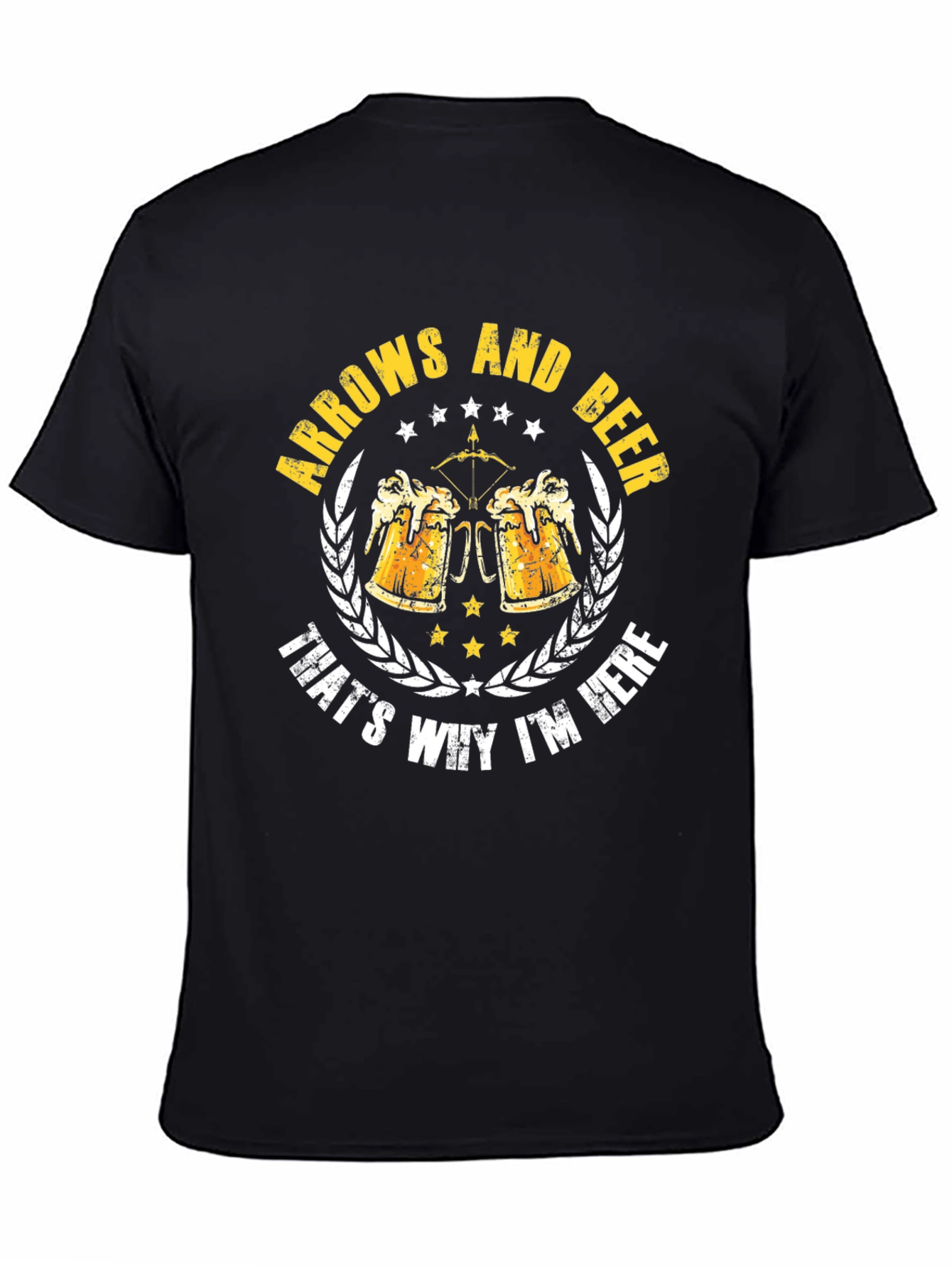 Arrows and Beer T-Shirt - Why Im Here!