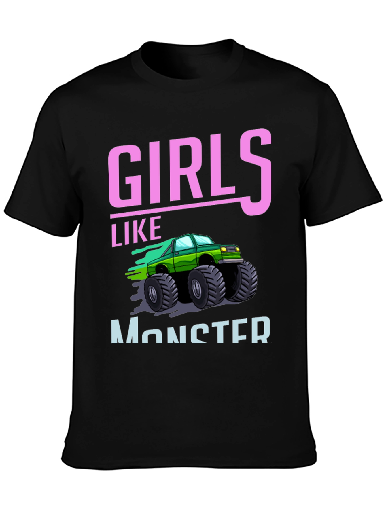 Girls Like Monster Trucks Graphic Tee