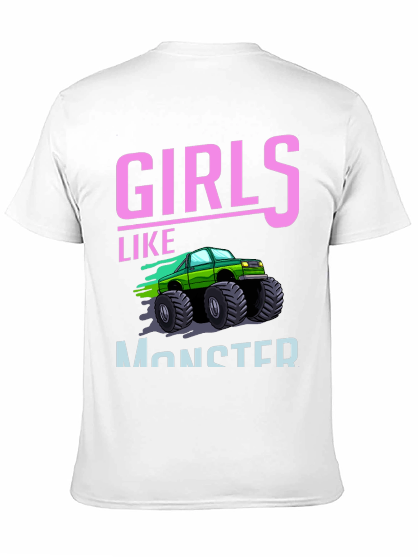 Girls Like Monster Trucks Graphic Tee