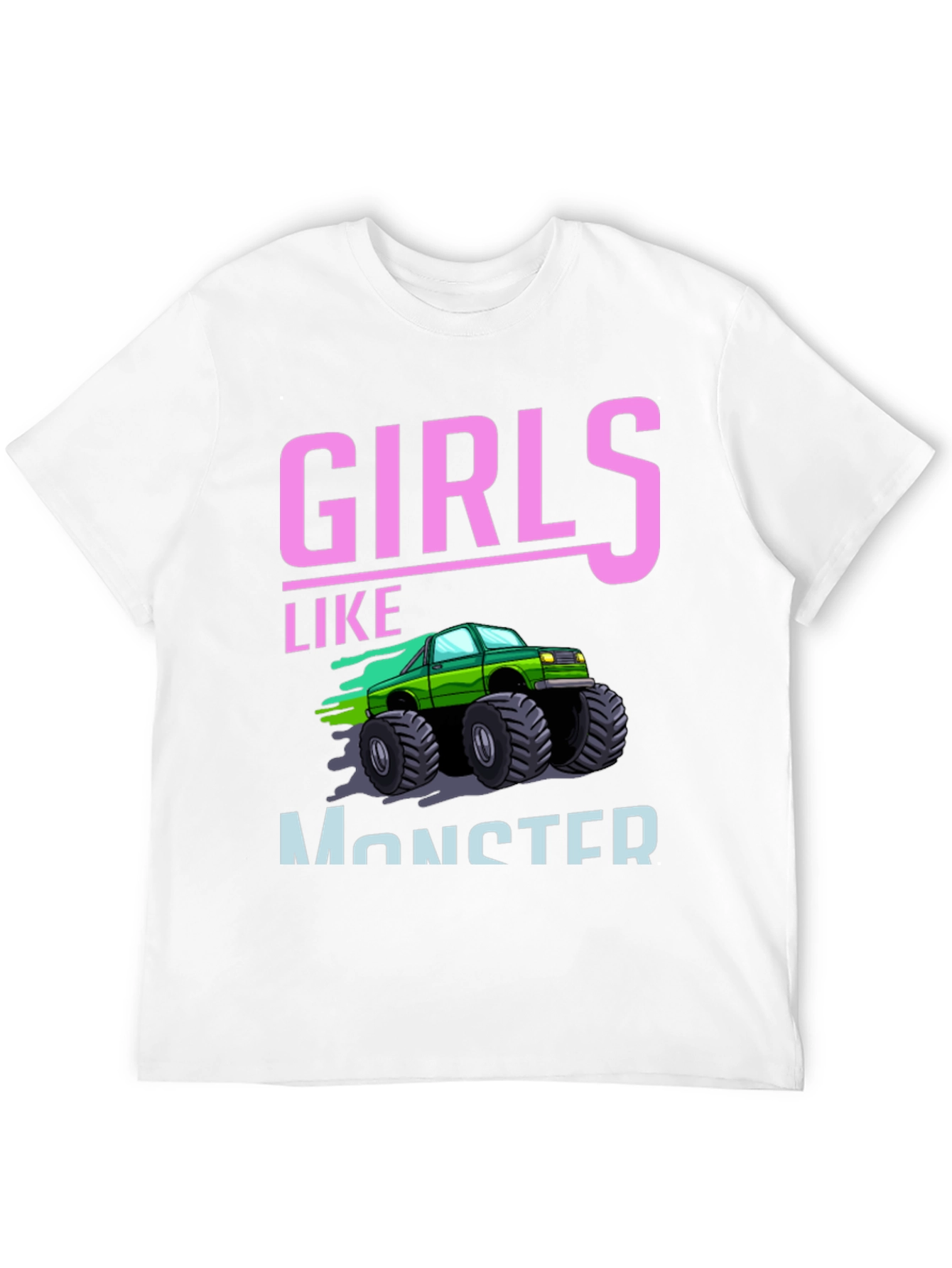 Girls Like Monster Trucks Graphic Tee