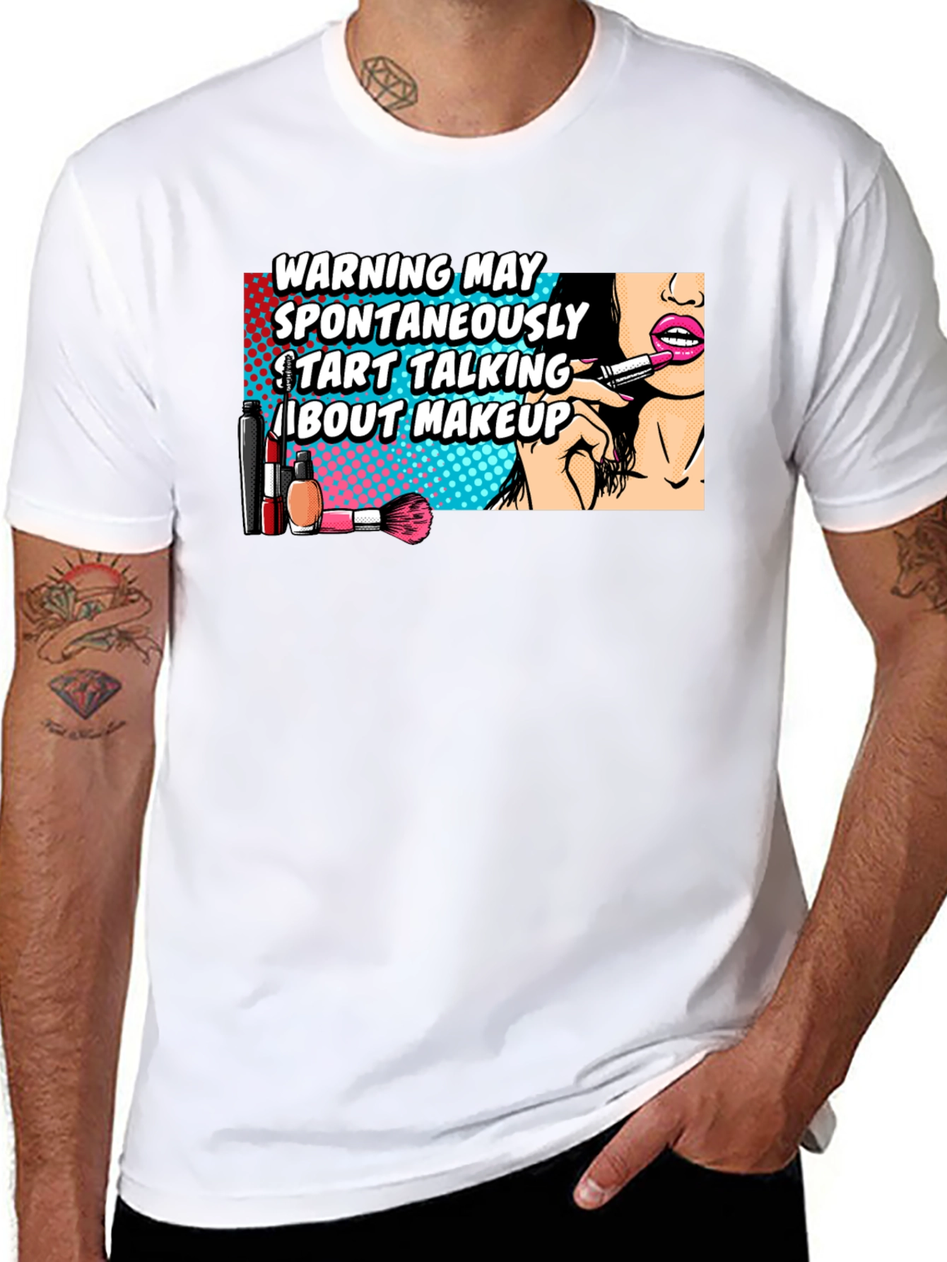 Warning May Spontaneously Talk About Makeup Graphic T-Shirt