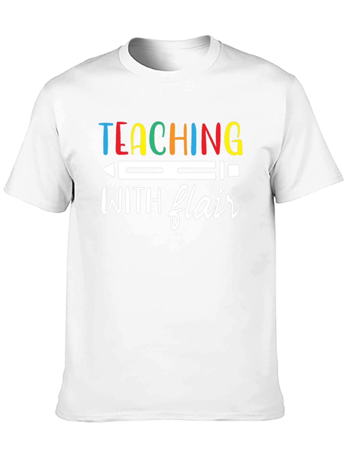 Teaching With Flair T-Shirt
