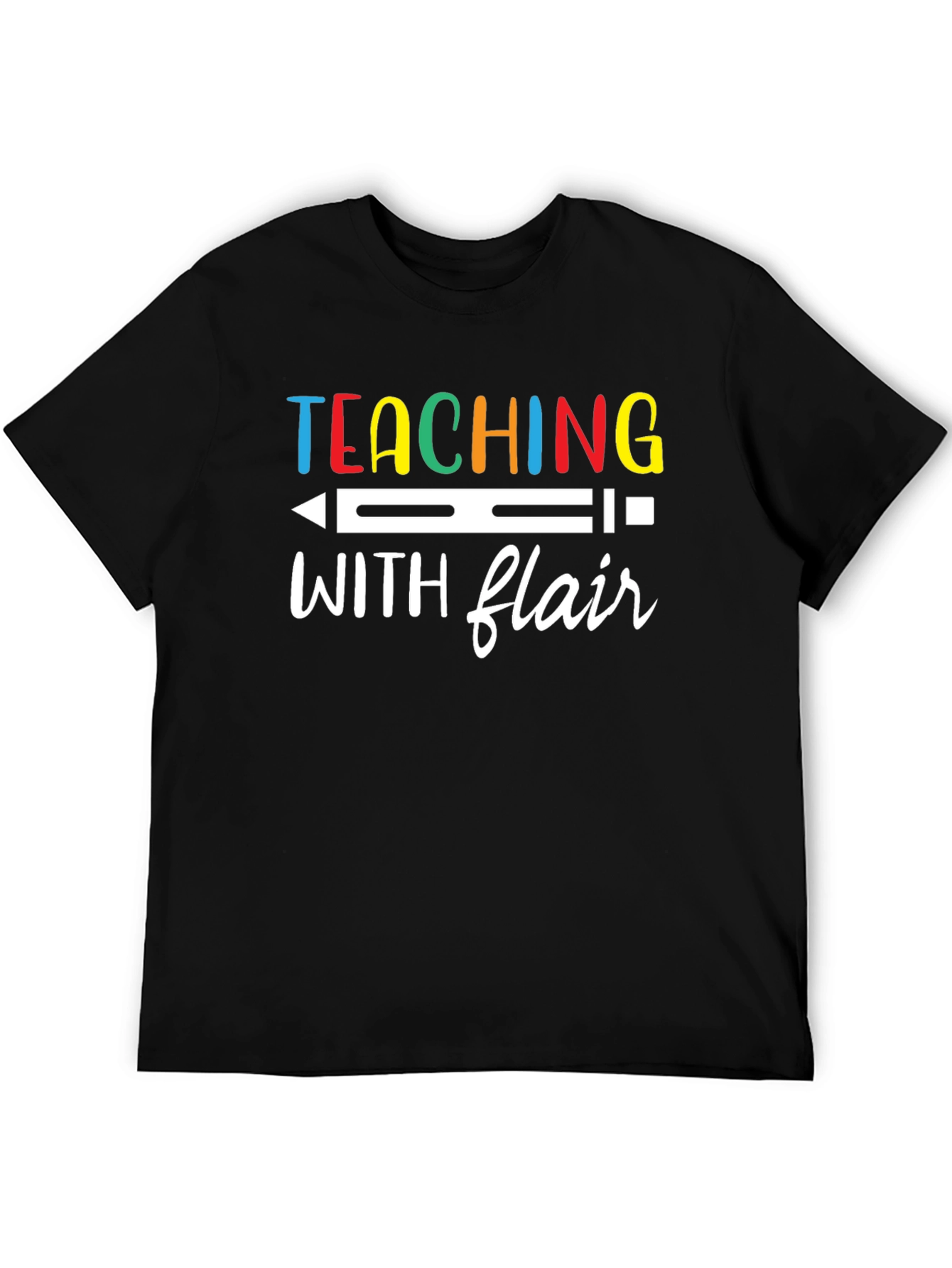 Teaching With Flair T-Shirt