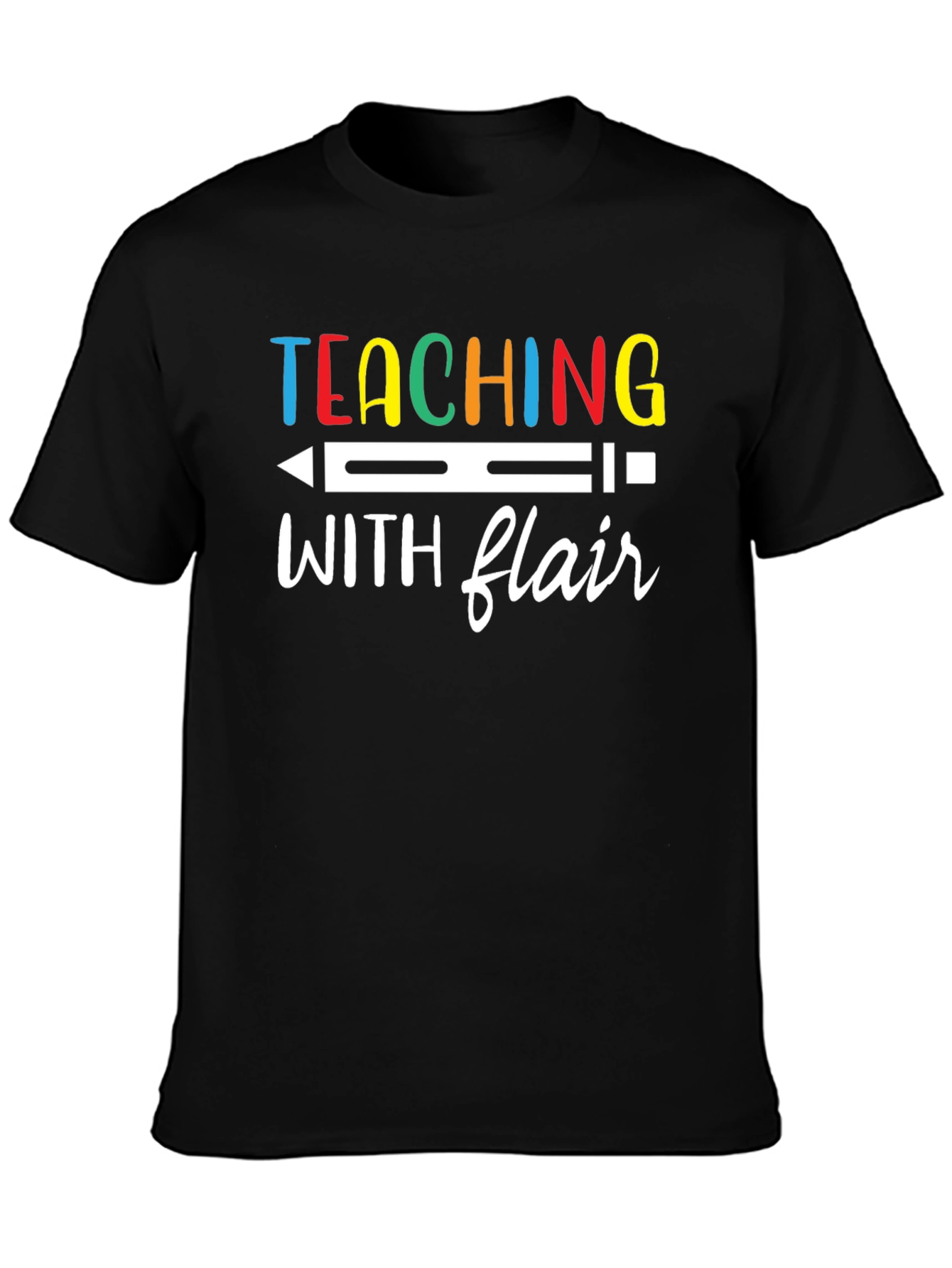 Teaching With Flair T-Shirt