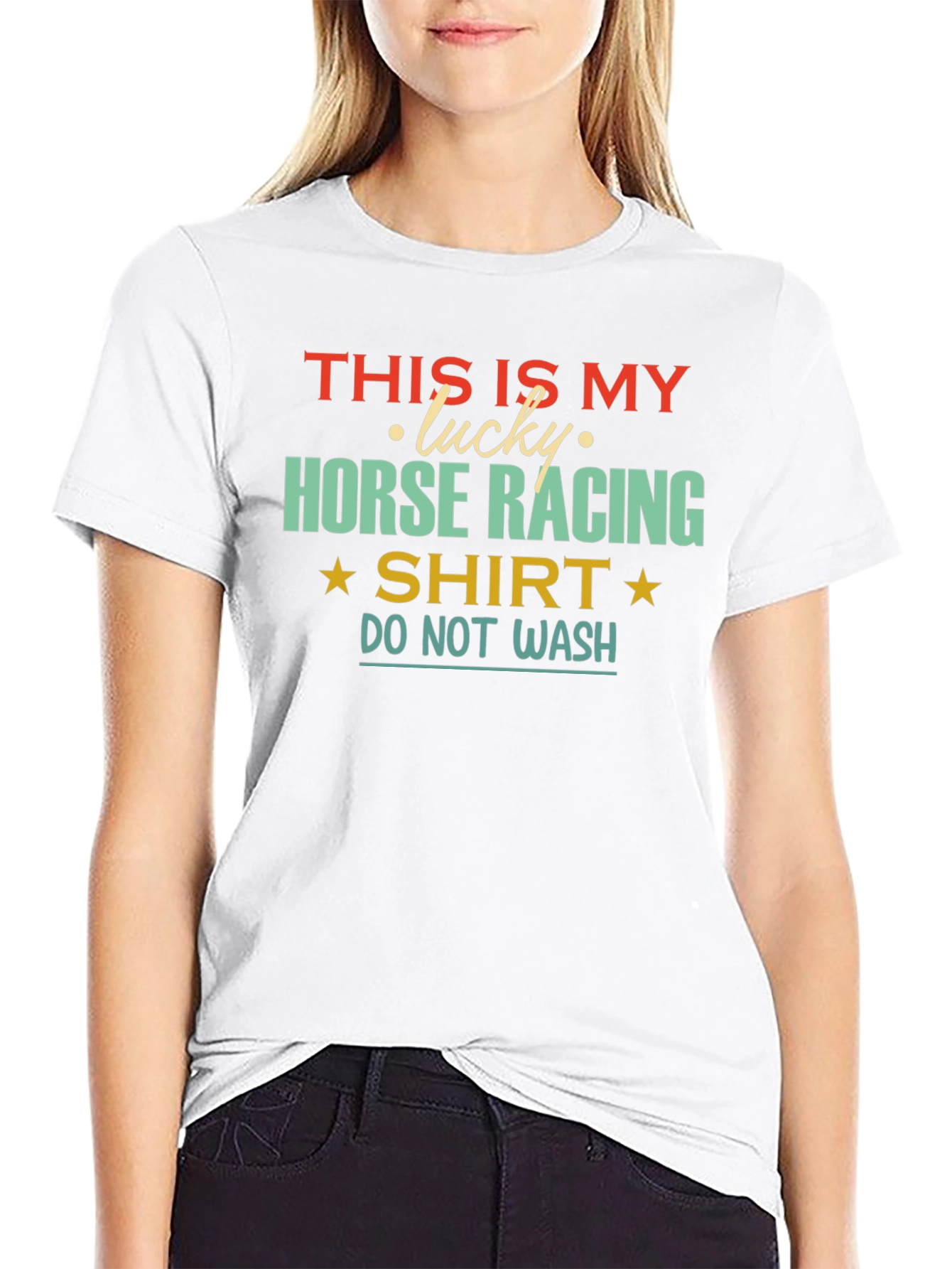 Lucky Horse Racing T-Shirt - Do Not Wash!