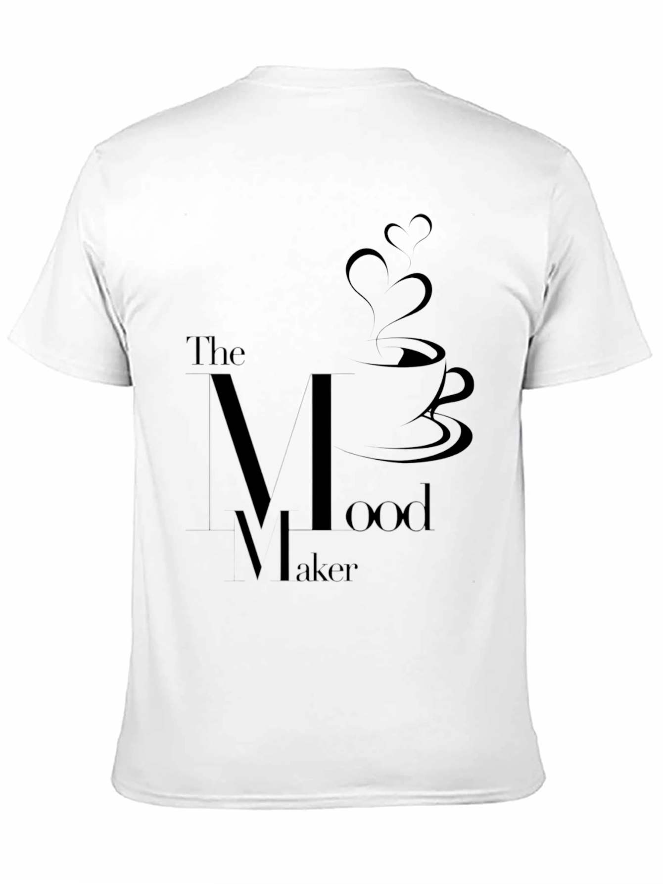 The Mood Maker T-Shirt