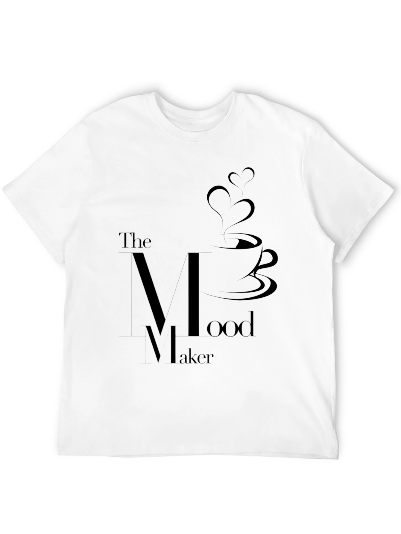 The Mood Maker T-Shirt