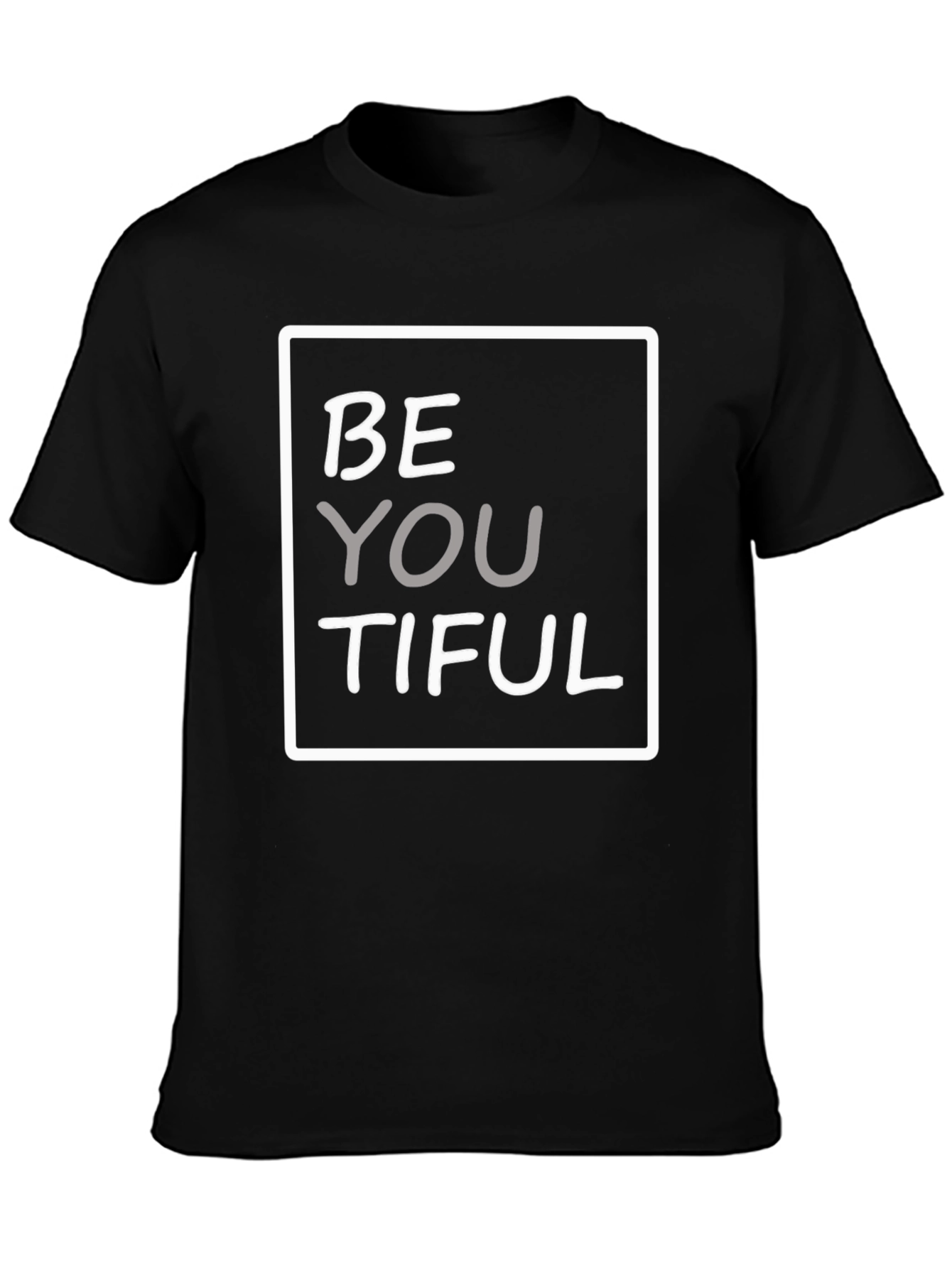 Be You Tiful Graphic Tee - Unisex Black T-Shirt