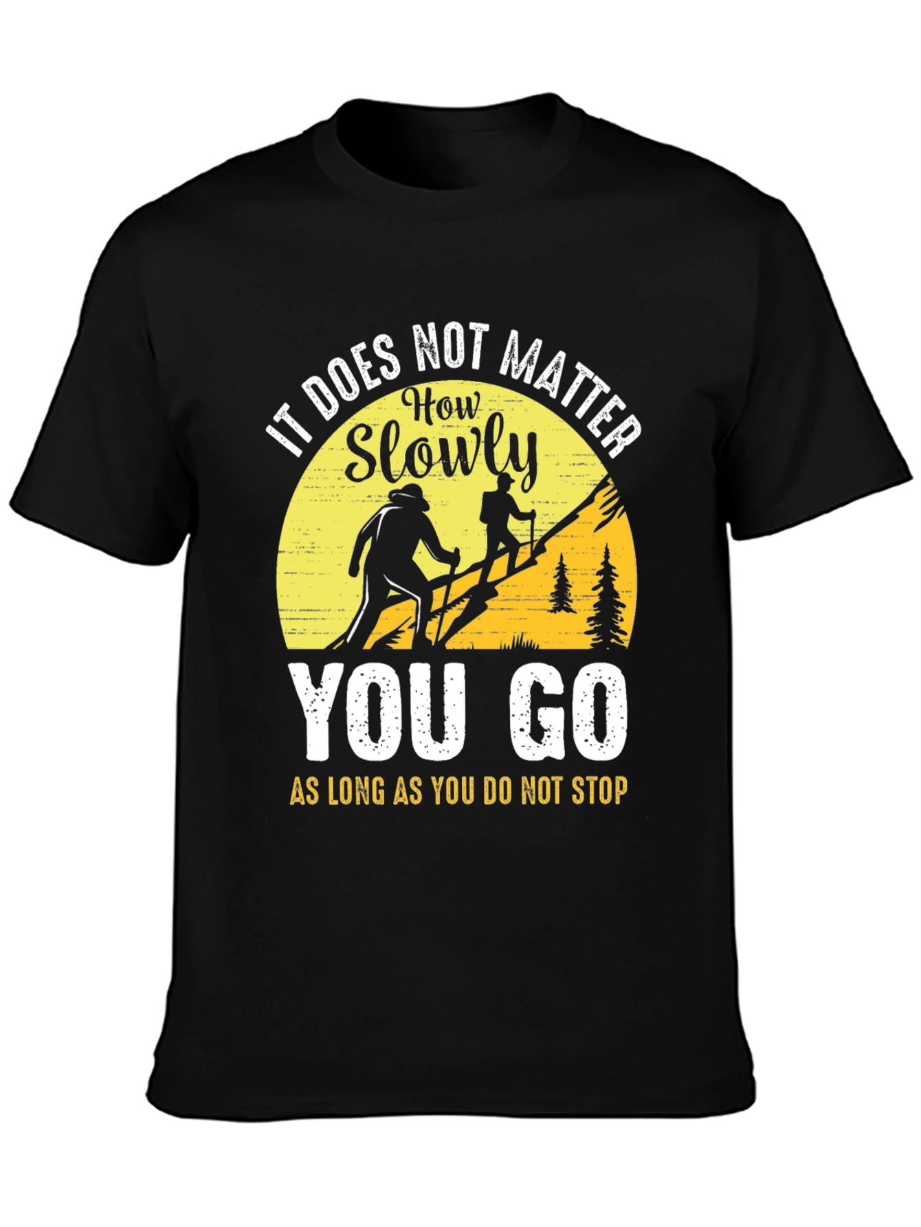 Motivational Hiking T-Shirt - Never Stop