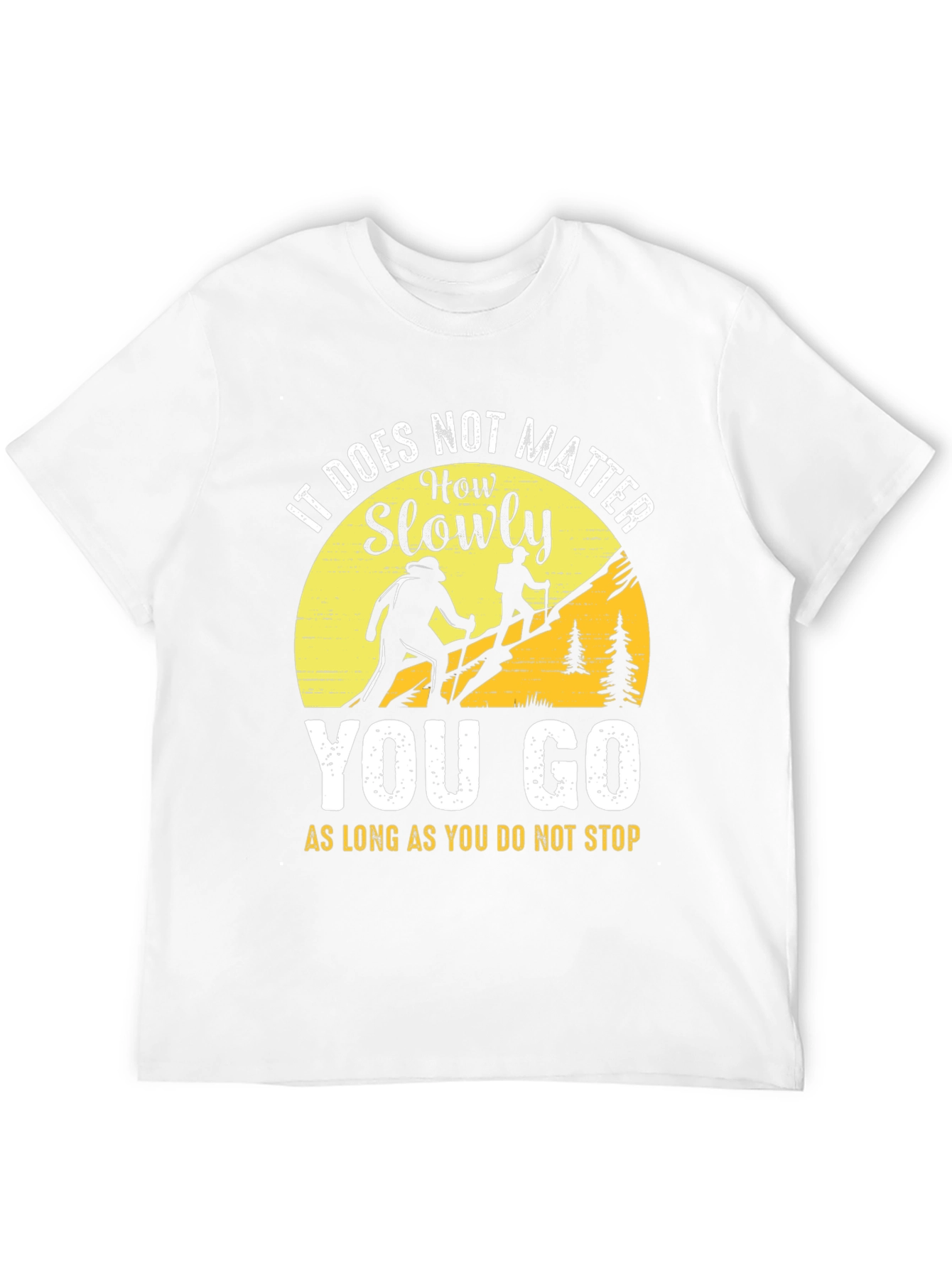 Motivational Hiking T-Shirt - Never Stop