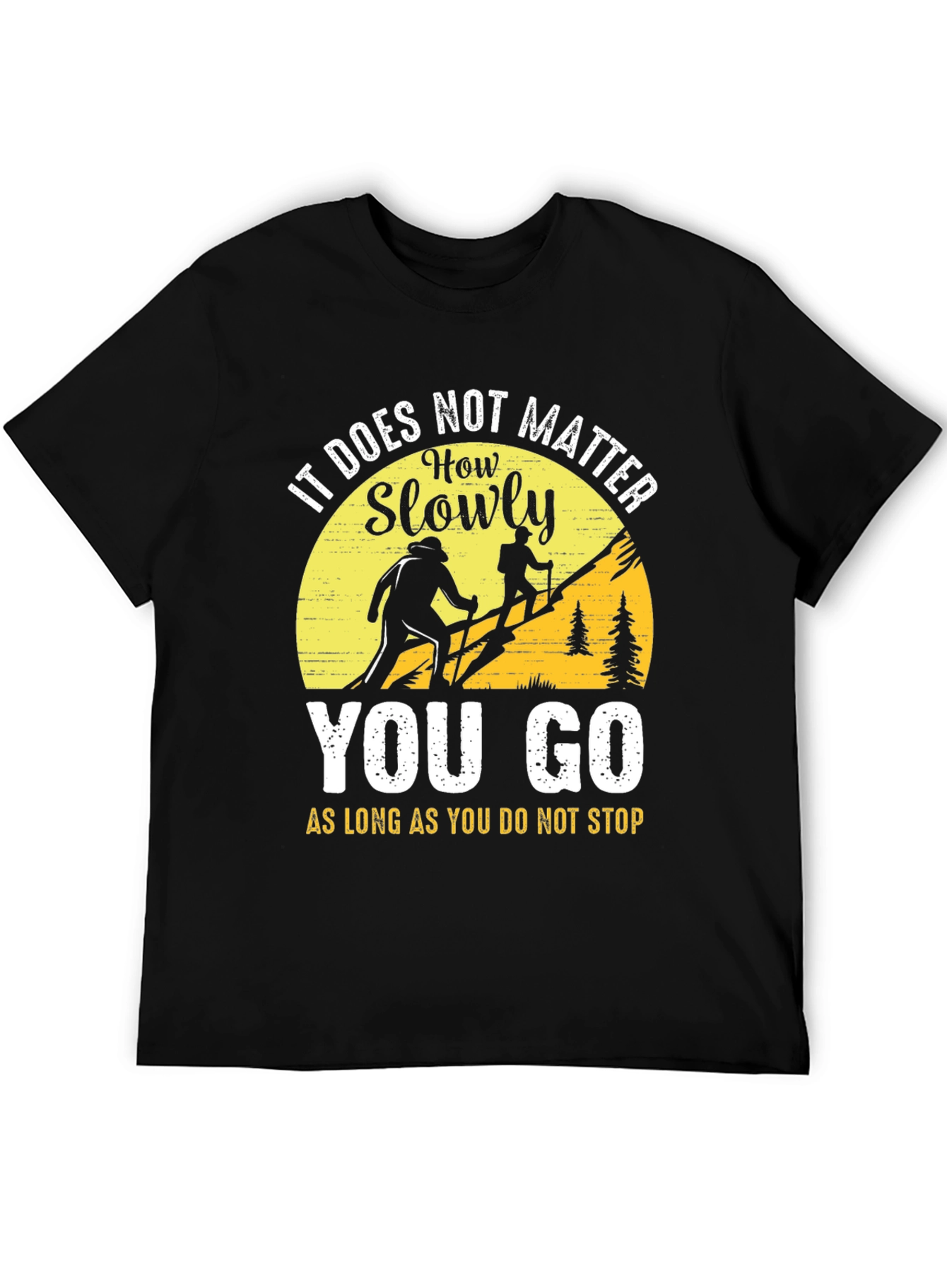 Motivational Hiking T-Shirt - Never Stop