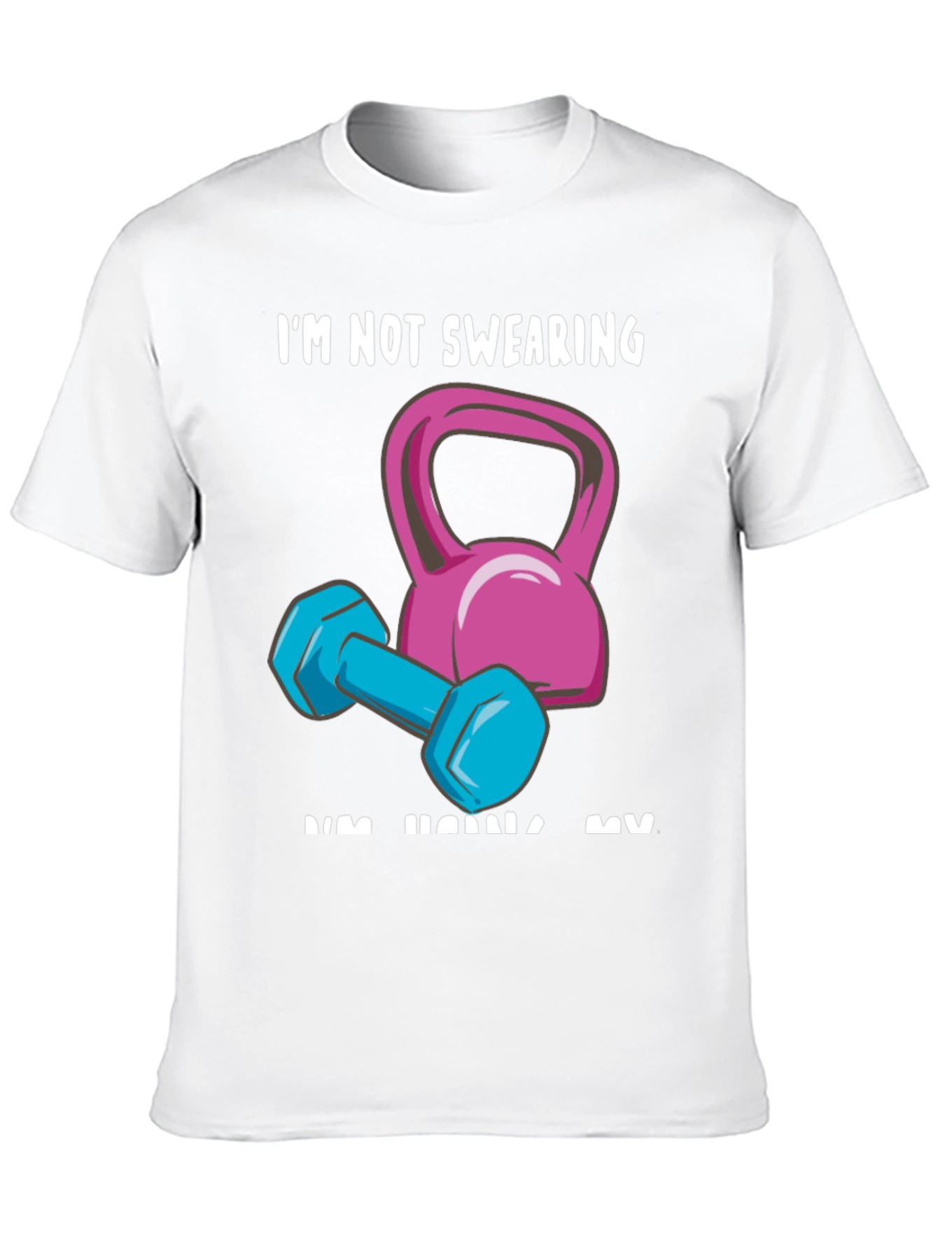 Funny Workout Graphic Tee - Im Not Swearing