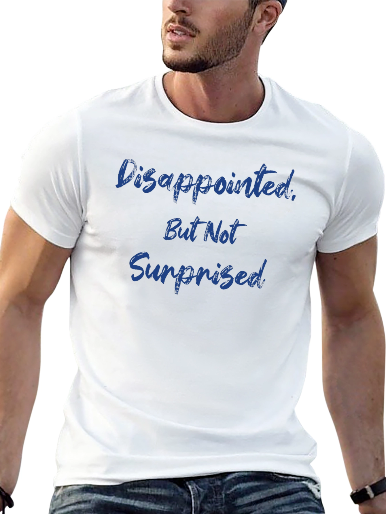 Disappointed But Not Surprised Graphic Tee