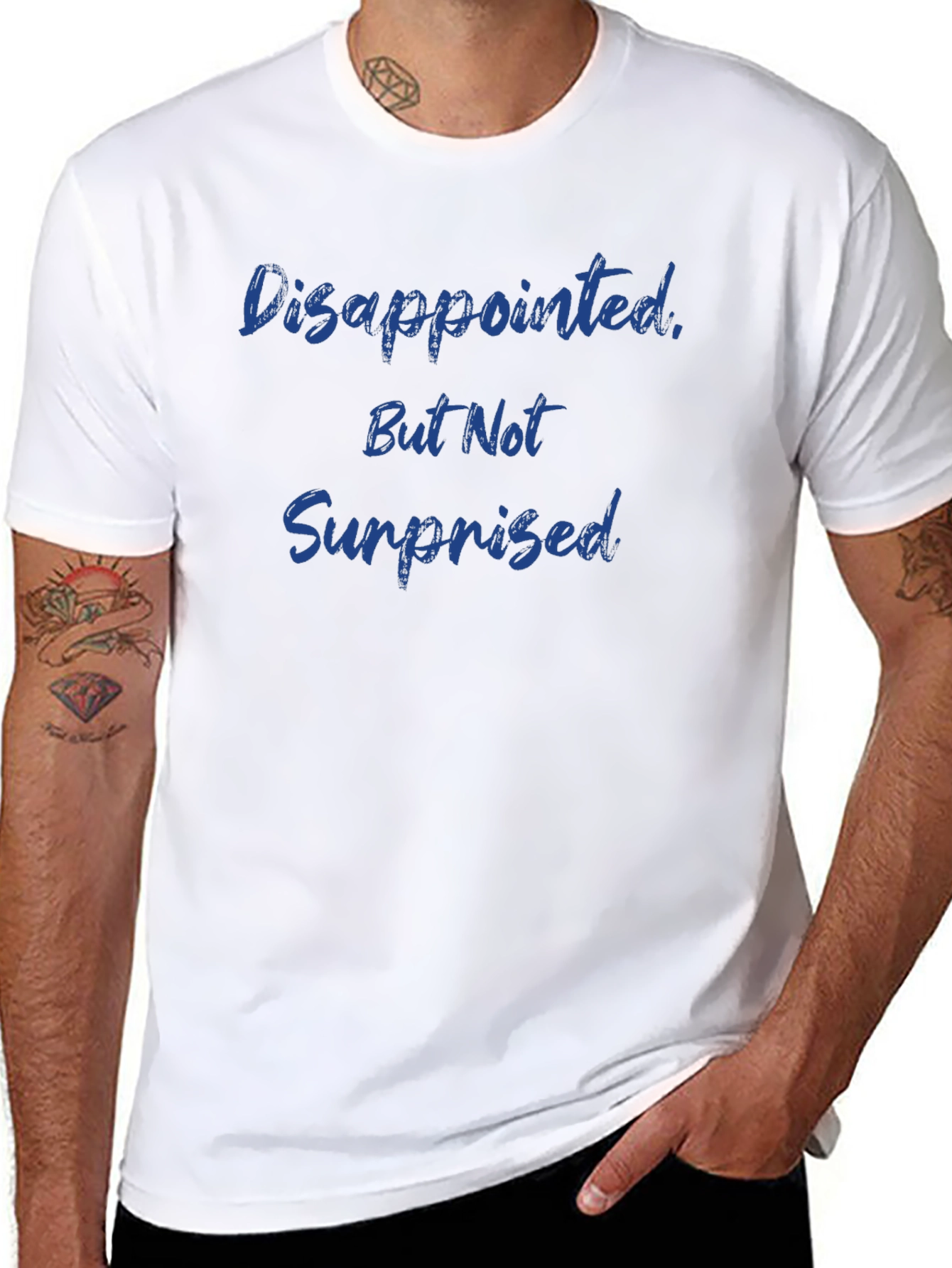 Disappointed But Not Surprised Graphic Tee