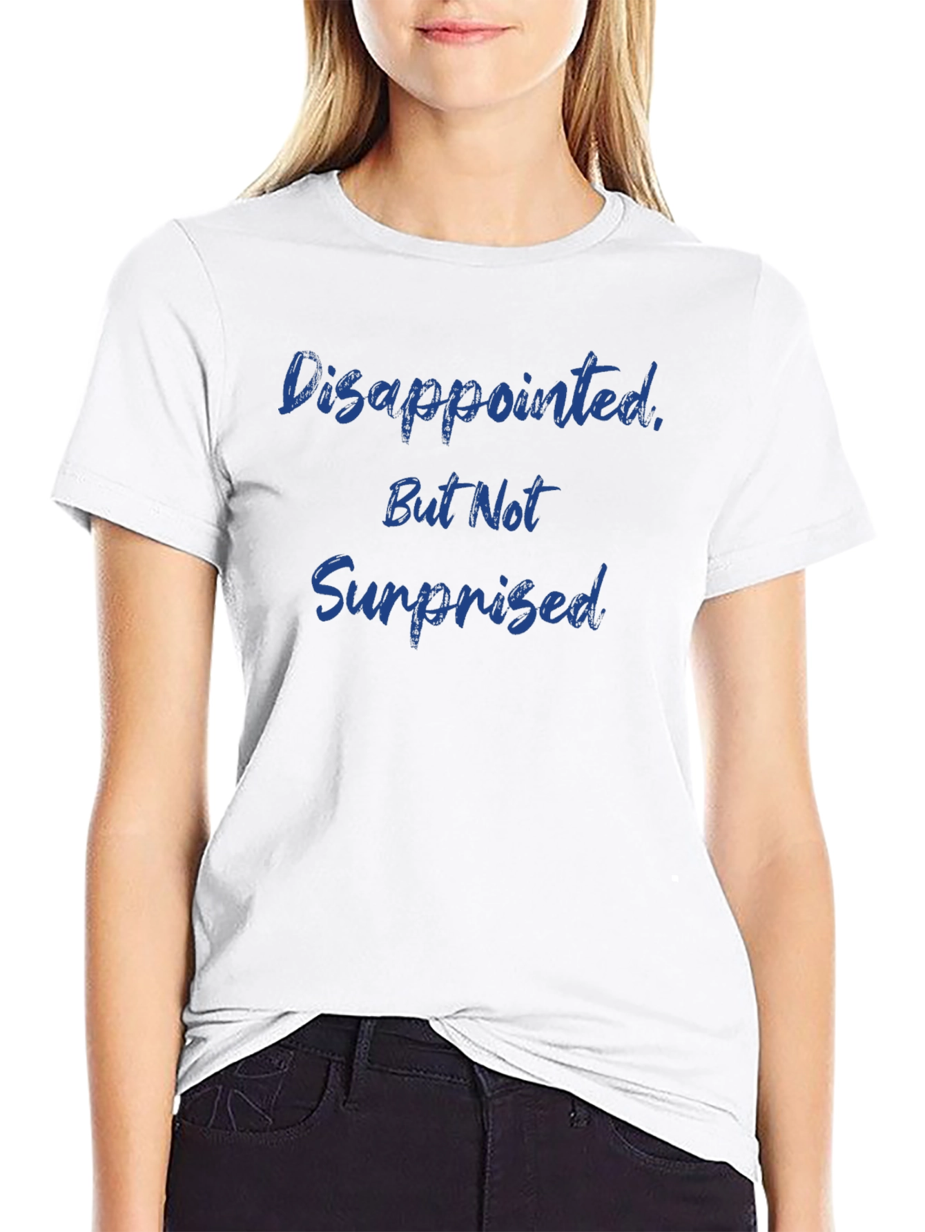 Disappointed But Not Surprised Graphic Tee