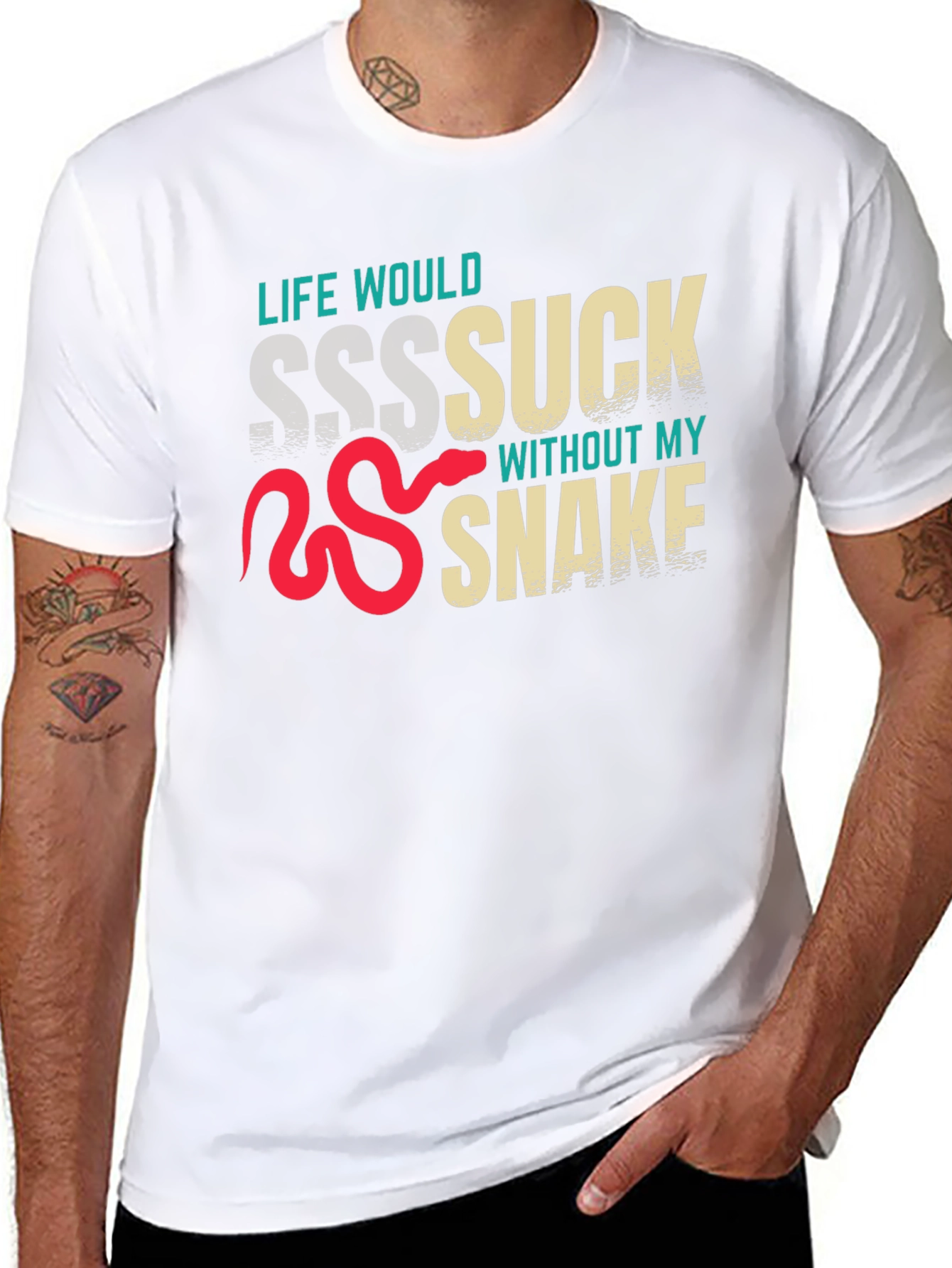 Life Would Sssuck Without My Snake T-Shirt