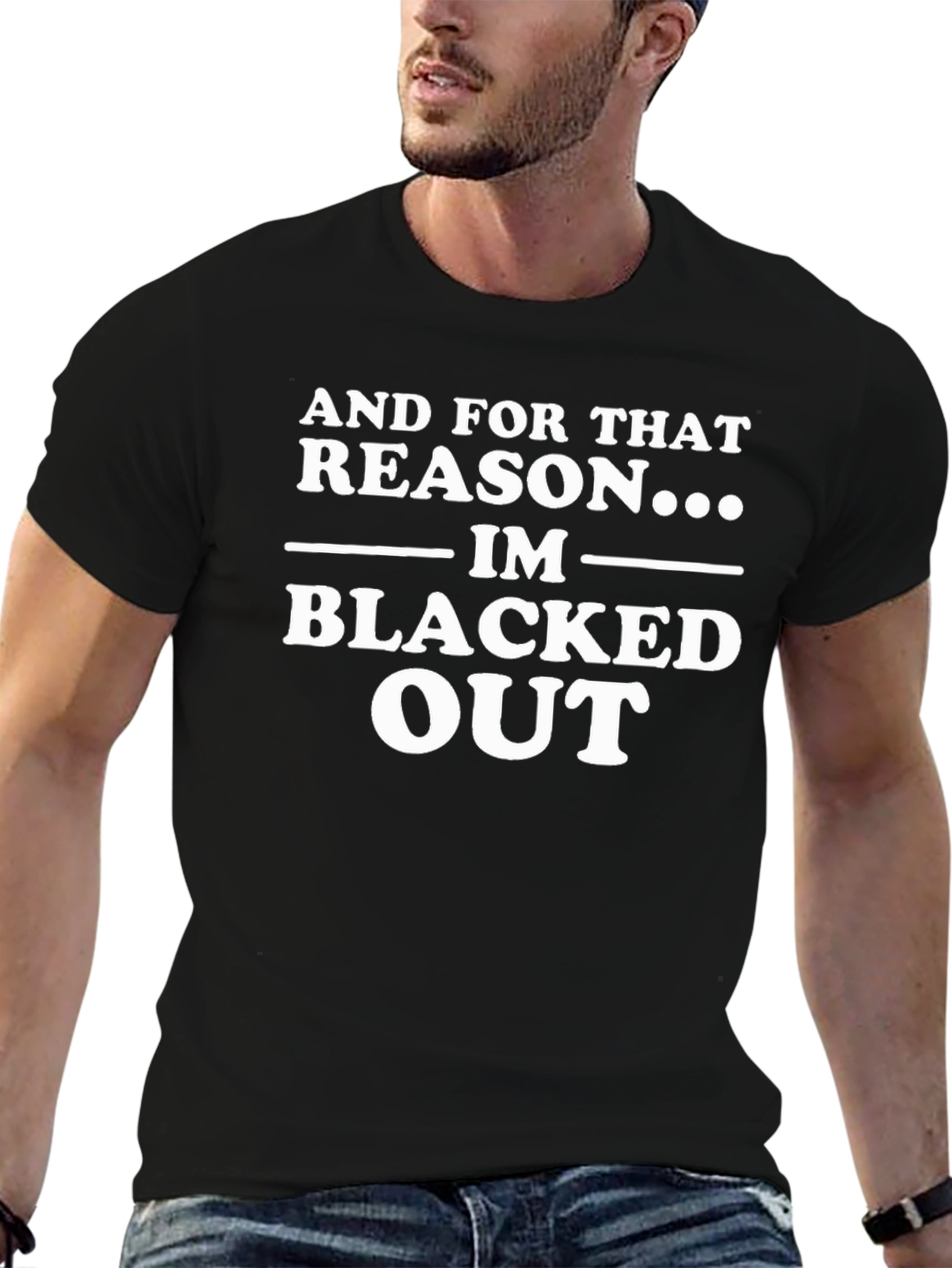 And For That Reason... Black T-Shirt