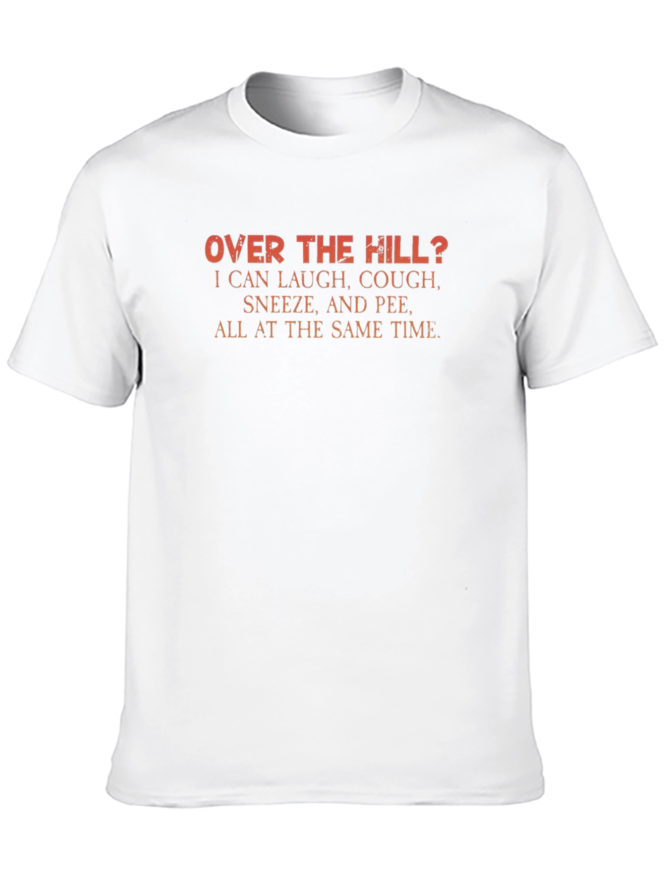 Funny Over the Hill Graphic T-Shirt