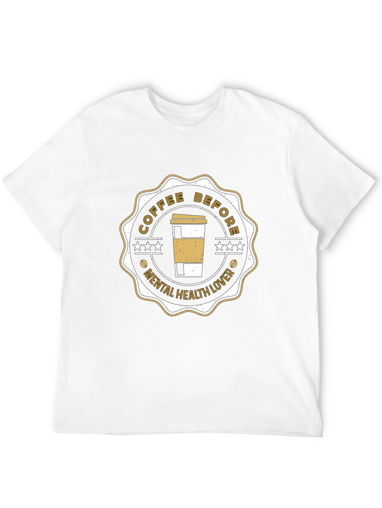 Coffee Before Mental Health Lover Graphic Tee