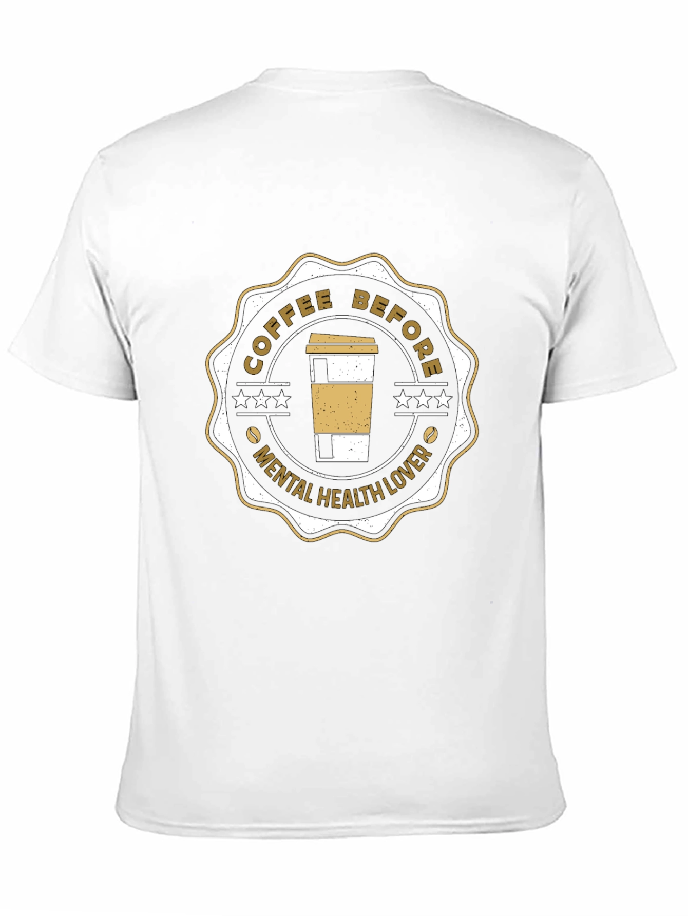 Coffee Before Mental Health Lover Graphic Tee