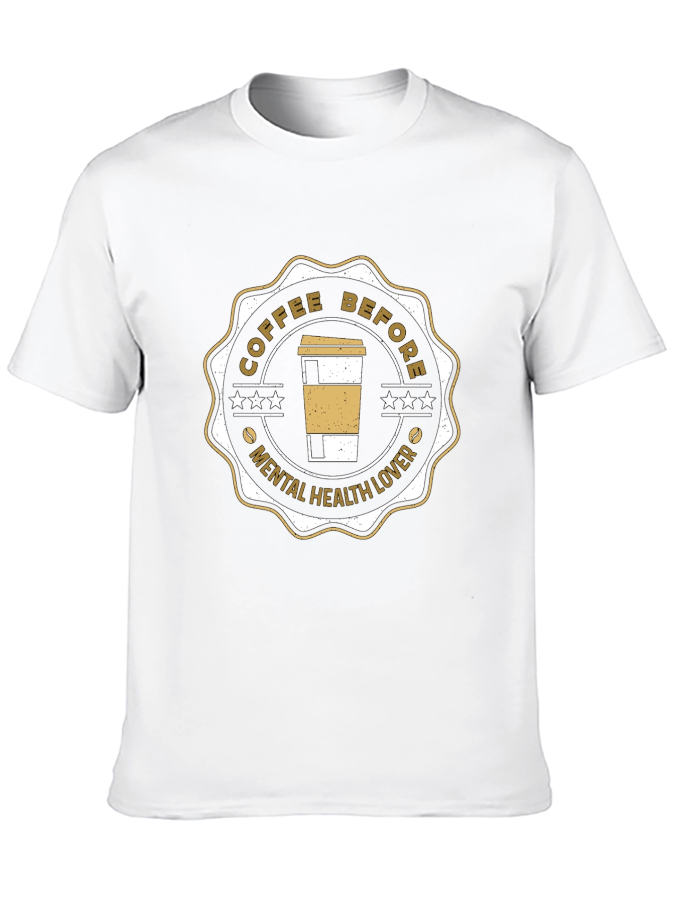 Coffee Before Mental Health Lover Graphic Tee