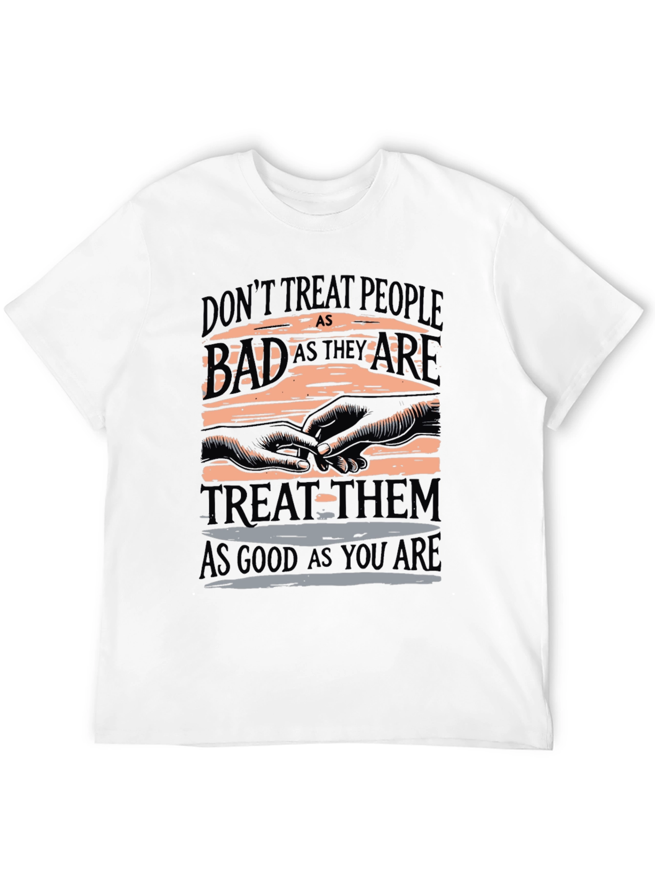 Inspirational Graphic T-Shirt - Treat Others Well