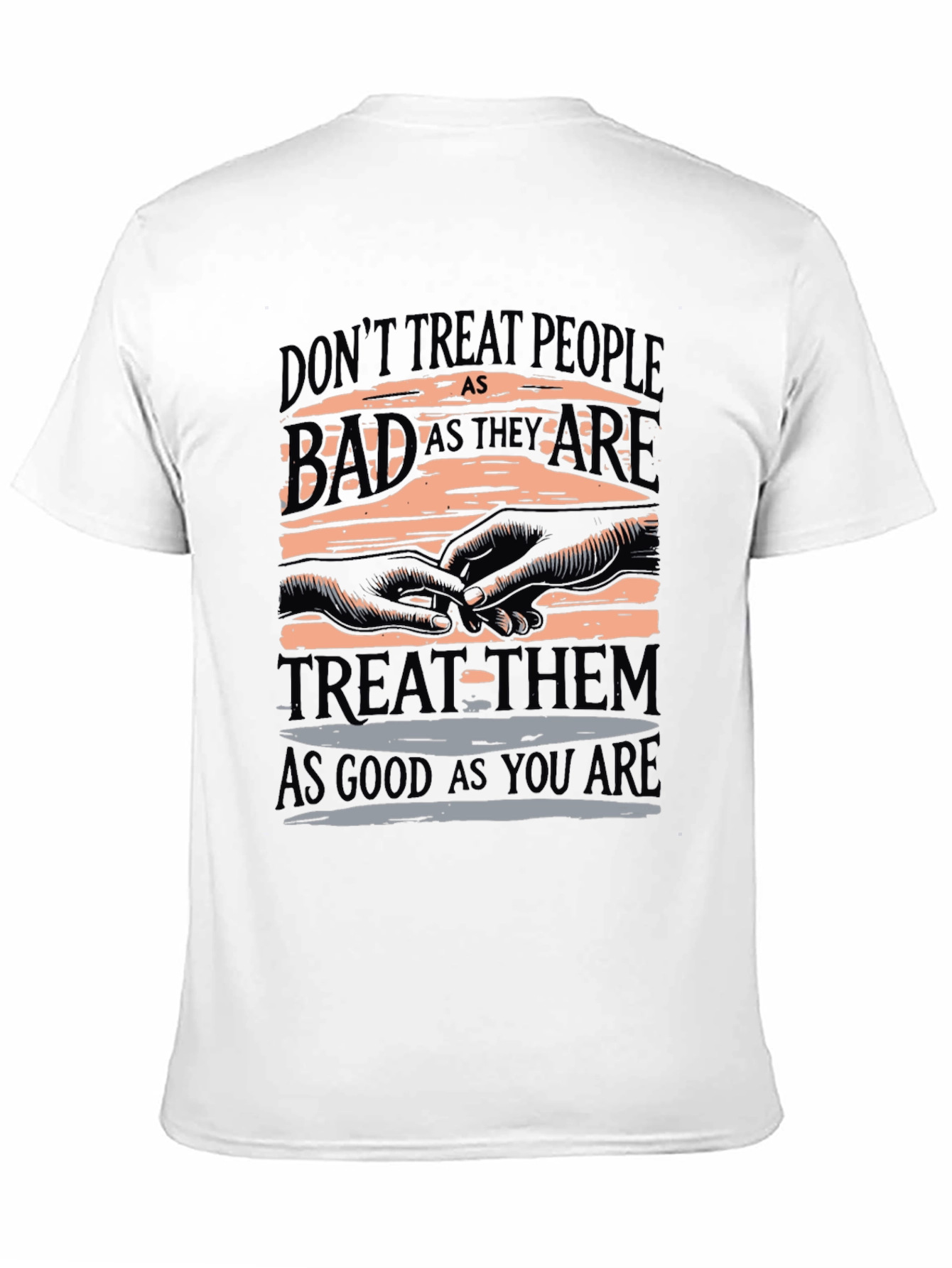 Inspirational Graphic T-Shirt - Treat Others Well