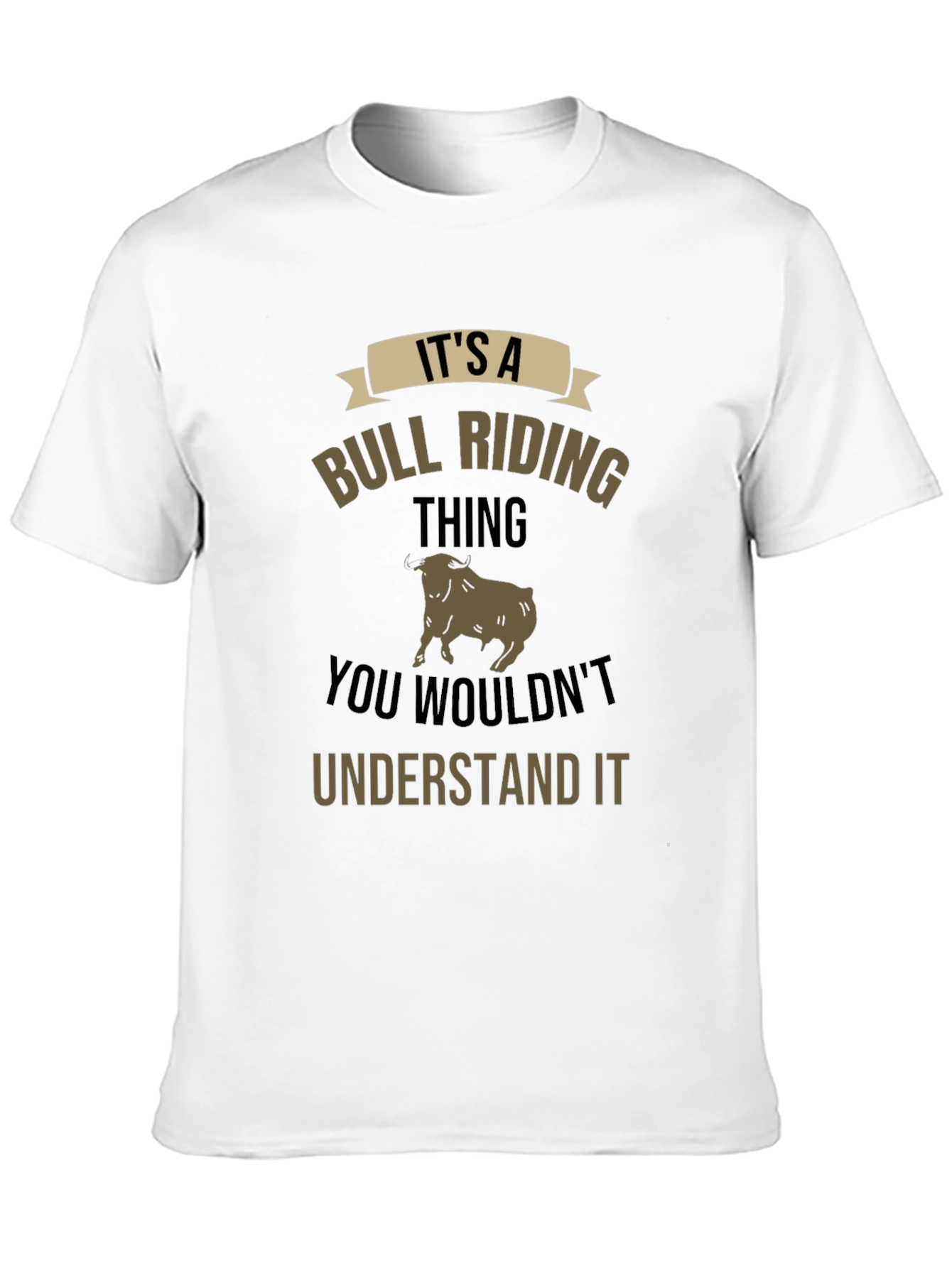Its A Bull Riding Thing T-Shirt