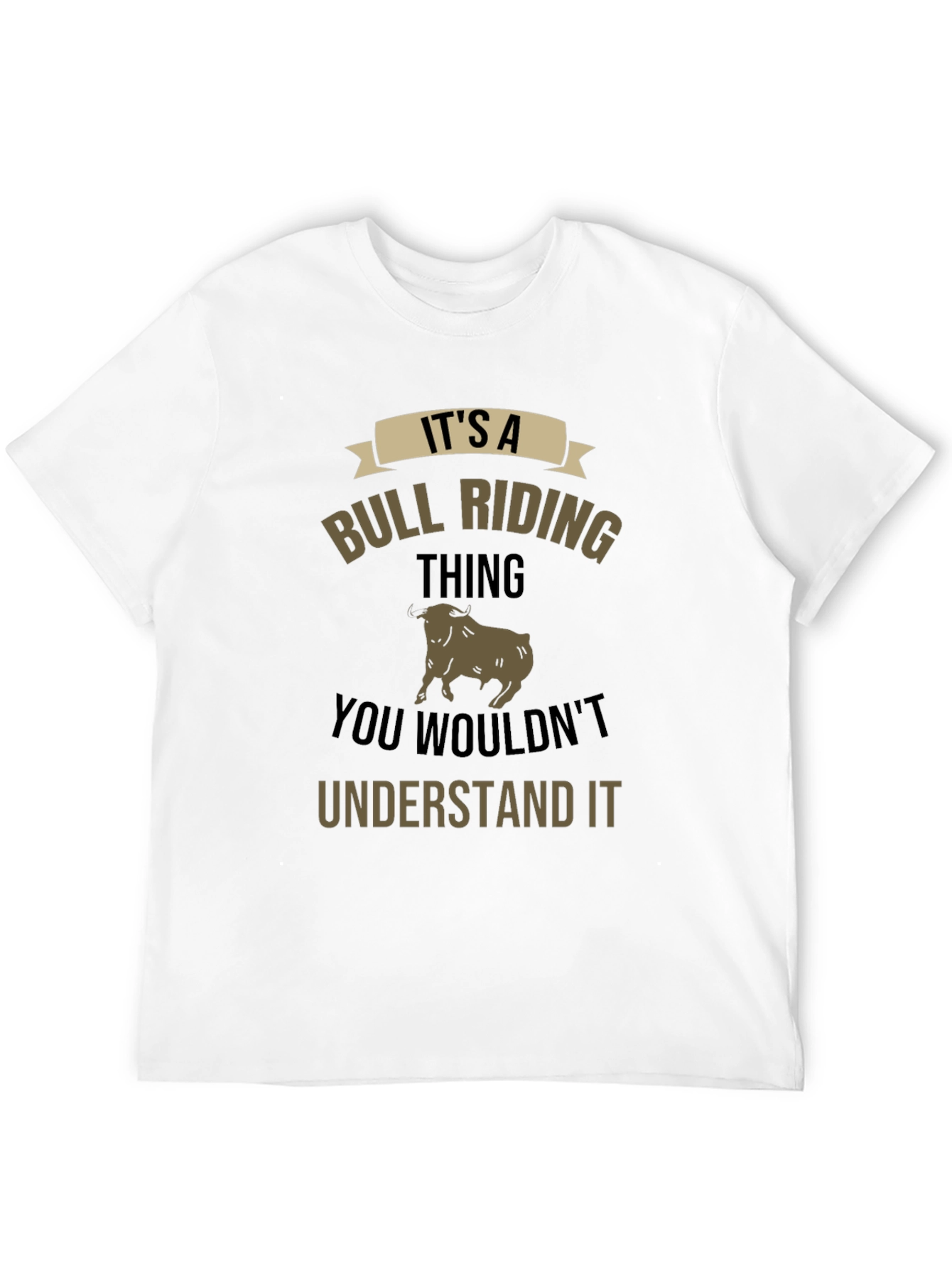 Its A Bull Riding Thing T-Shirt