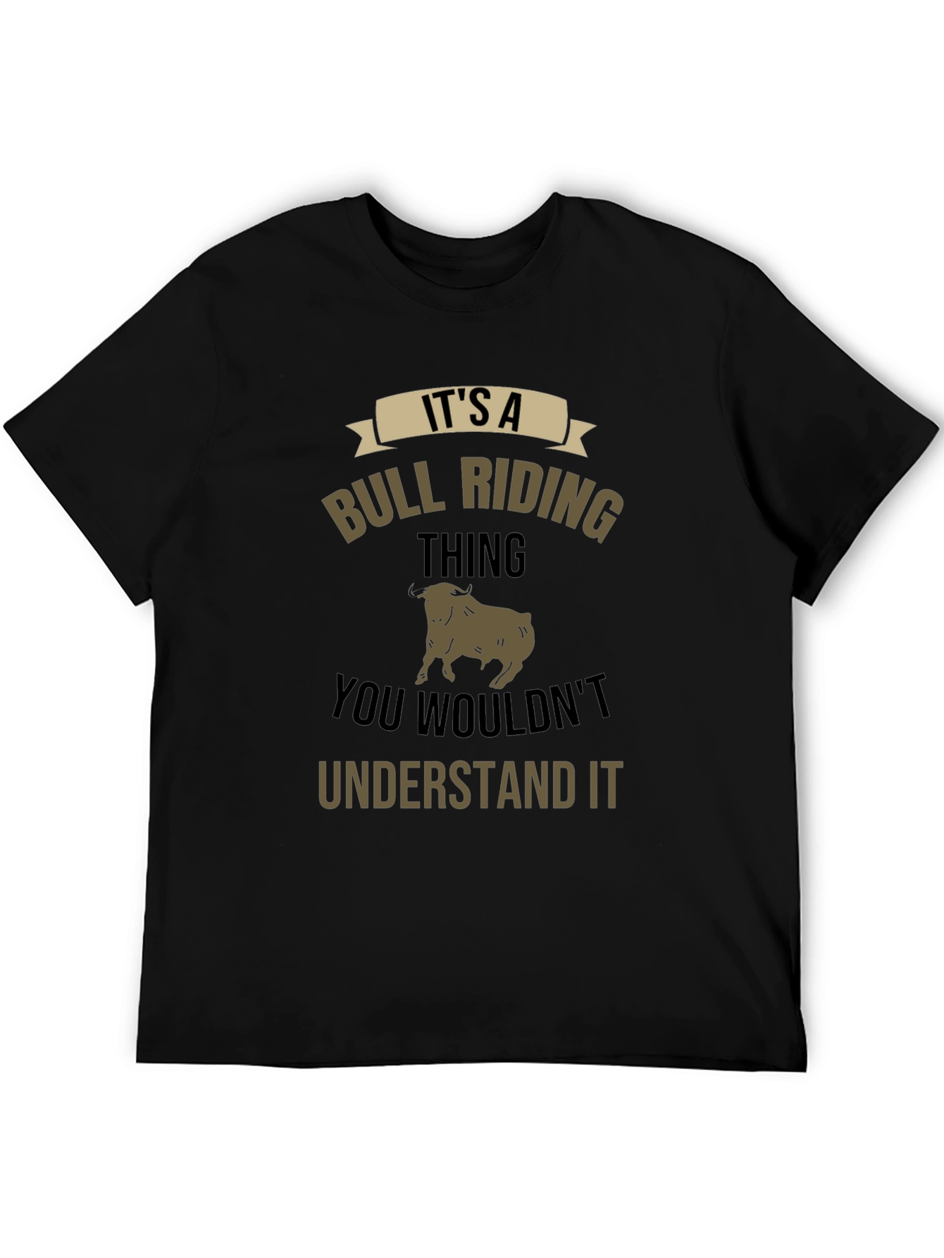 Its A Bull Riding Thing T-Shirt