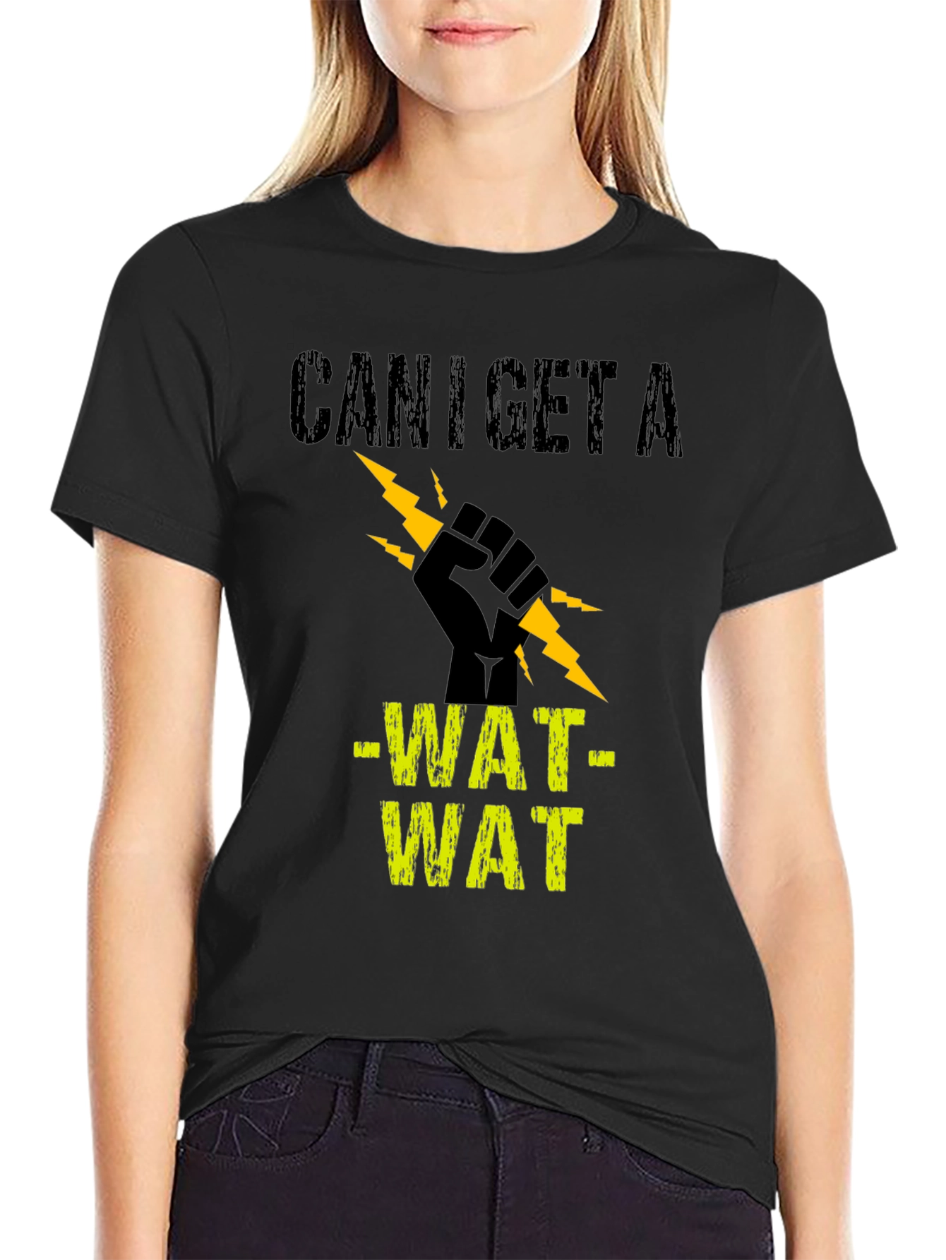 Can I Get A WAT WAT Black Graphic Tee