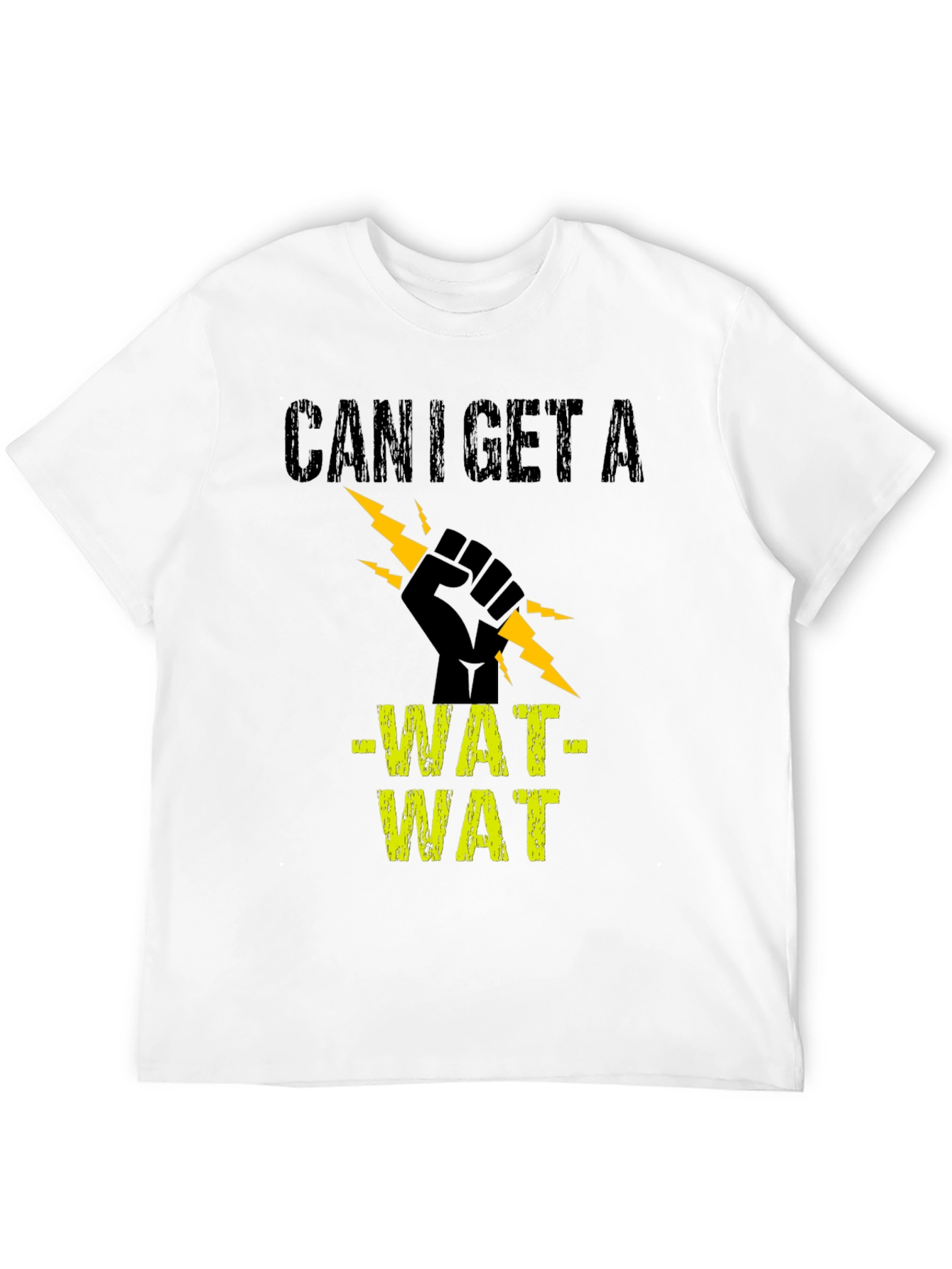 Can I Get A WAT WAT Black Graphic Tee