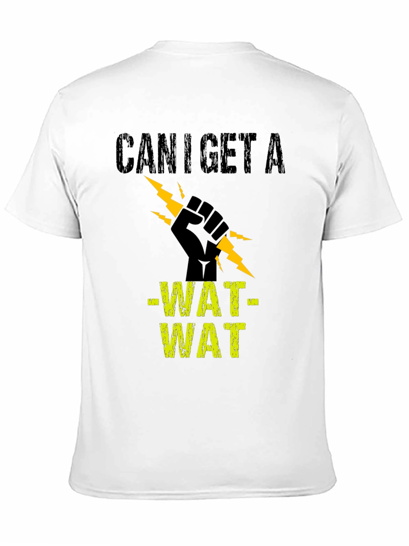 Can I Get A WAT WAT Black Graphic Tee