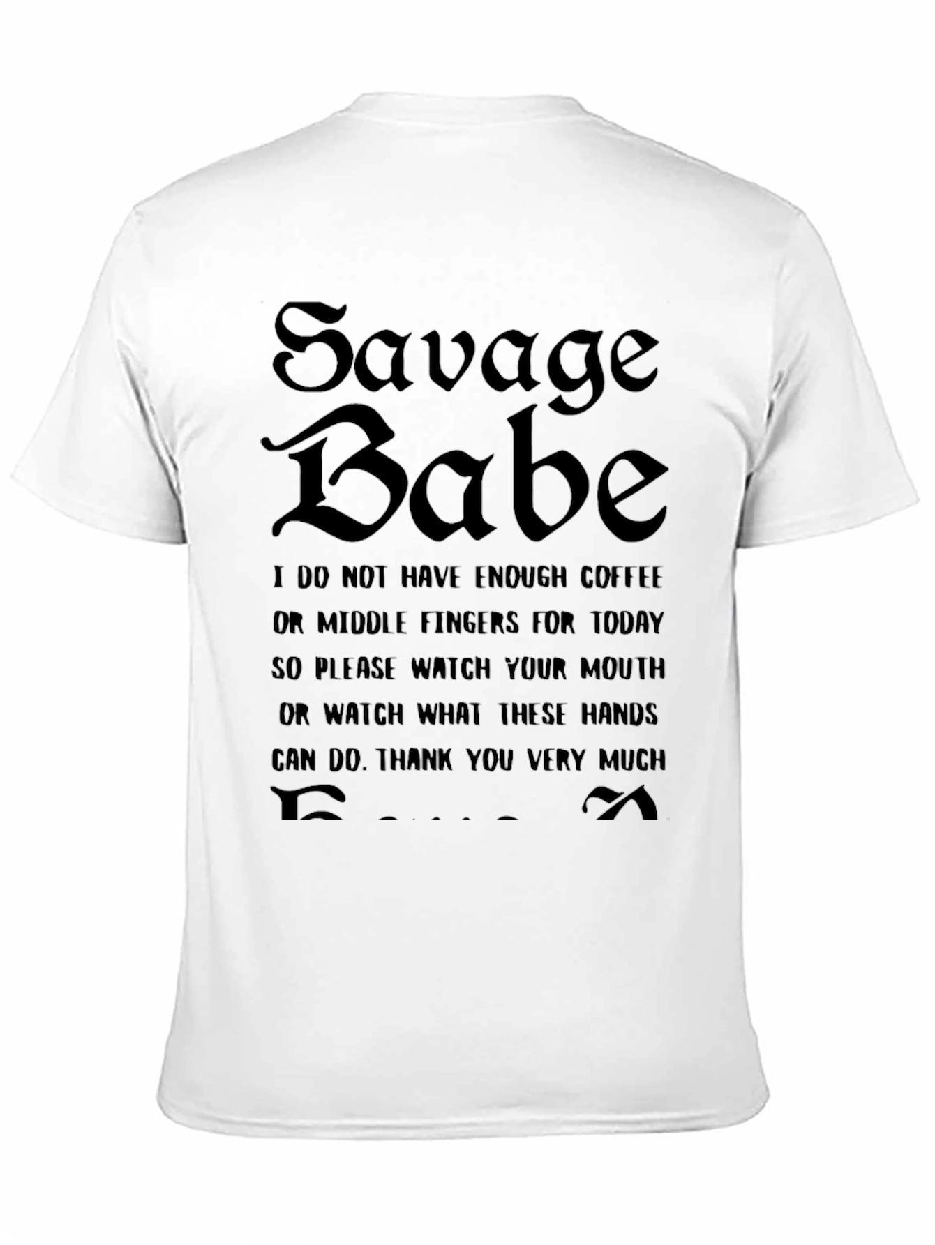 Savage Babe Graphic T-Shirt Funny Quote Tee